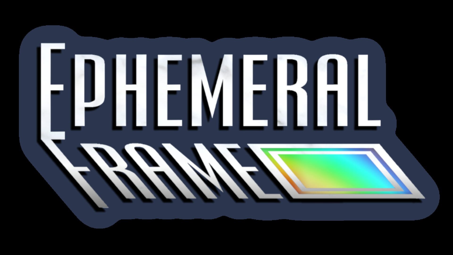 Ephemeral Frame
