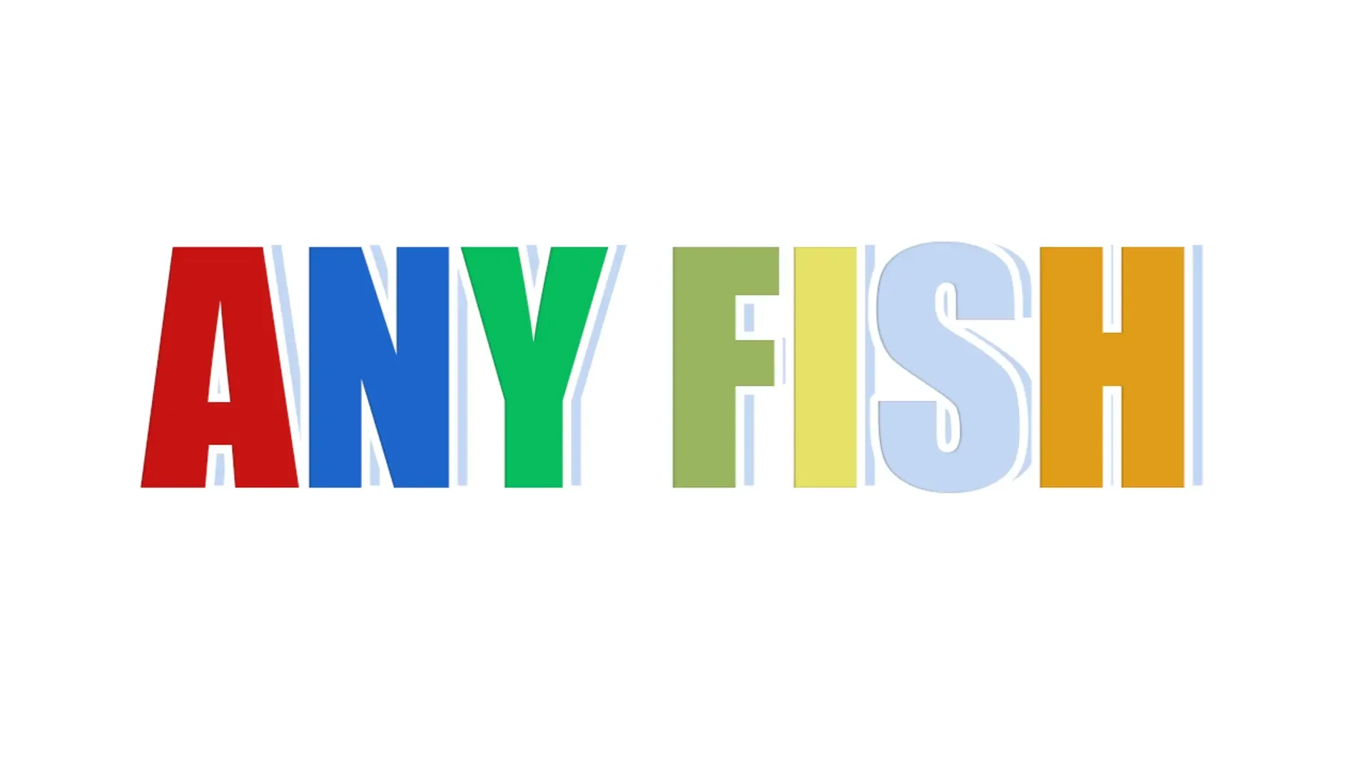 Any Fish