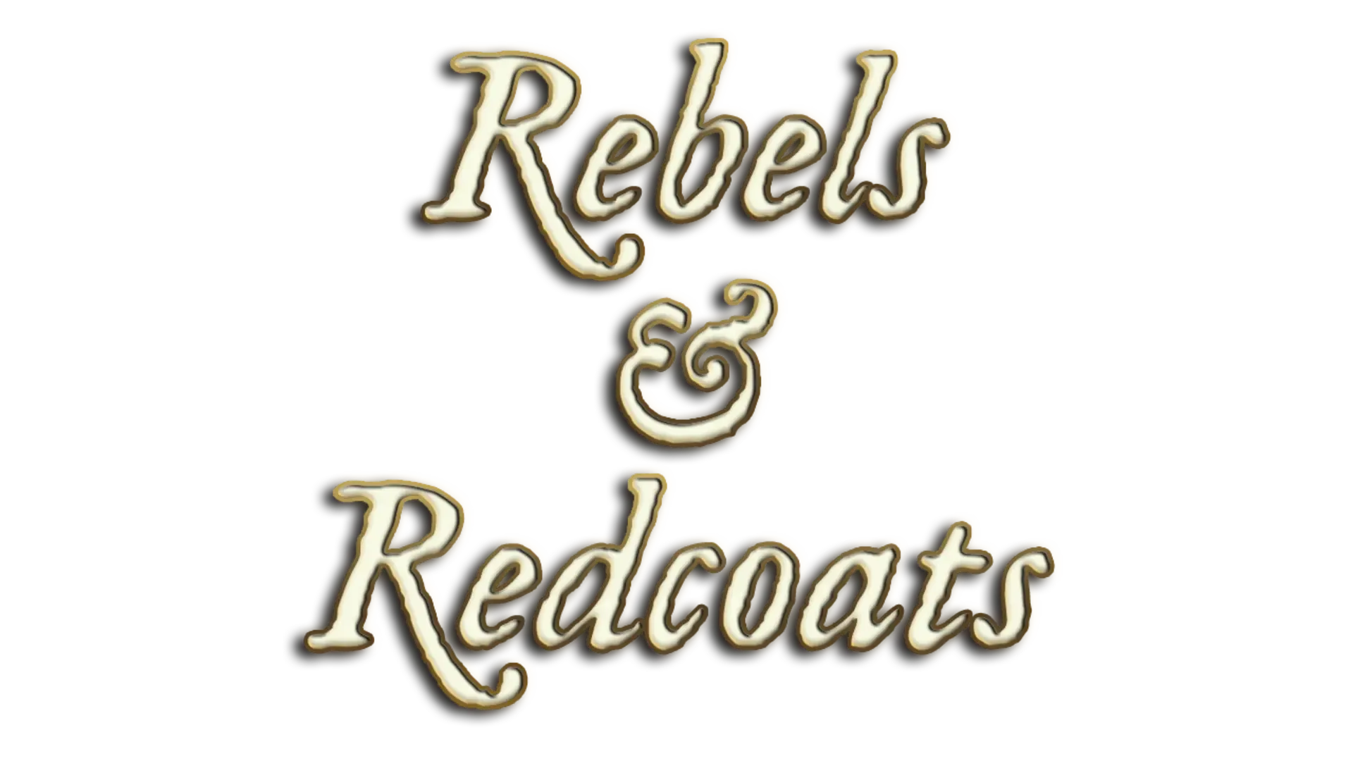 Rebels & Redcoats