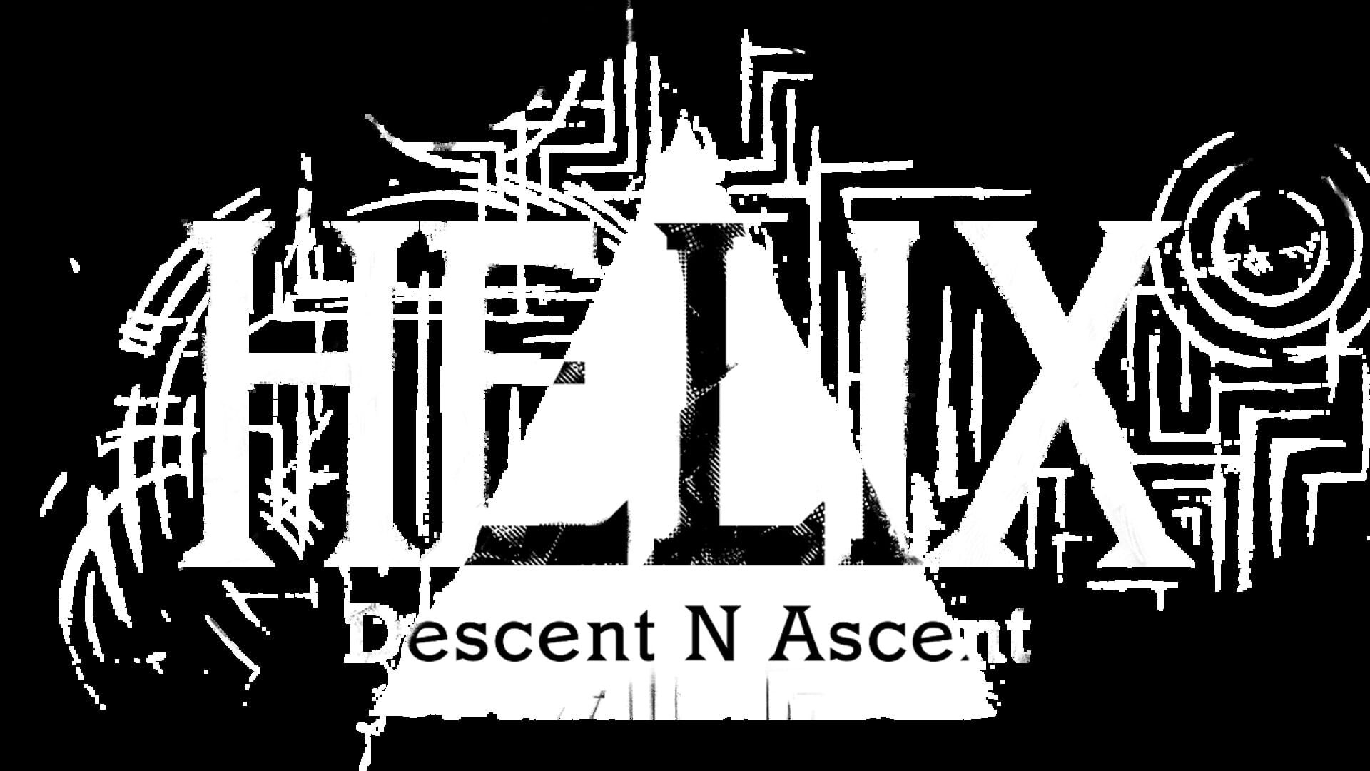 Helix: Descent N Ascent