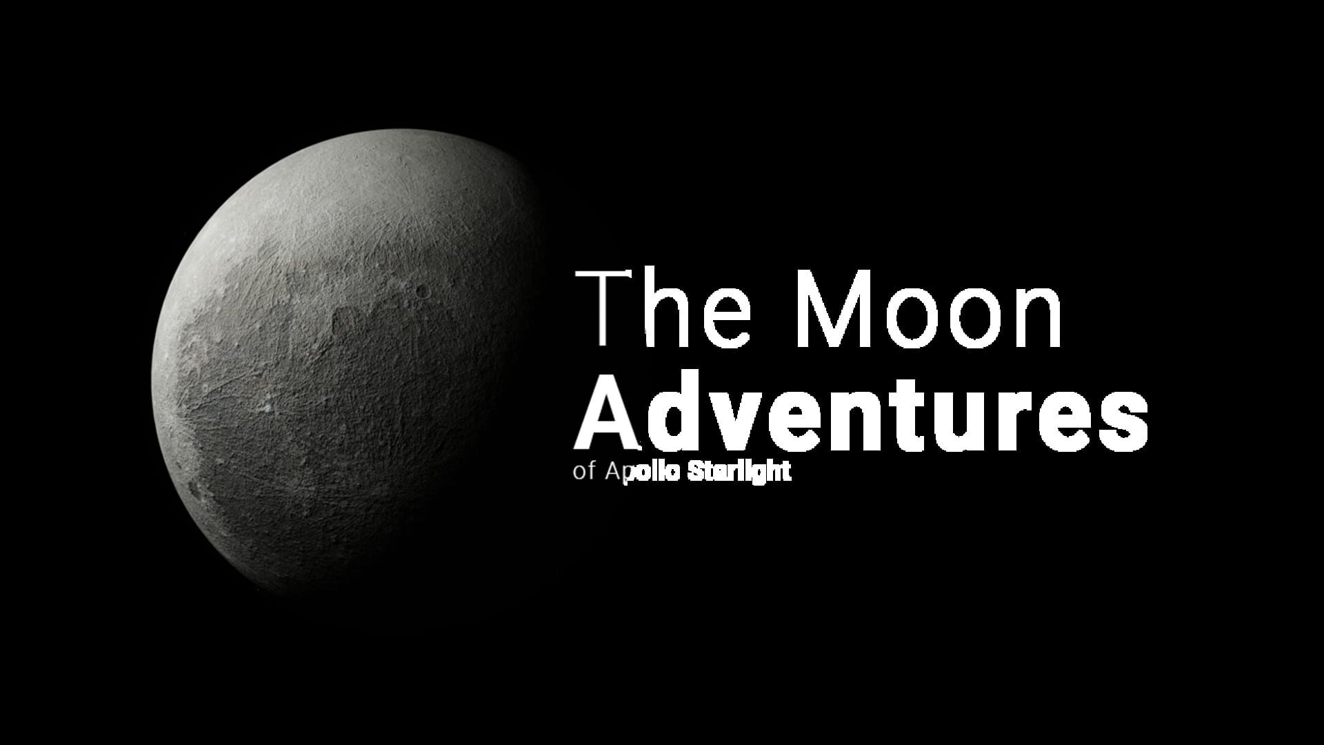 The Moon Adventures of Apollo Starlight