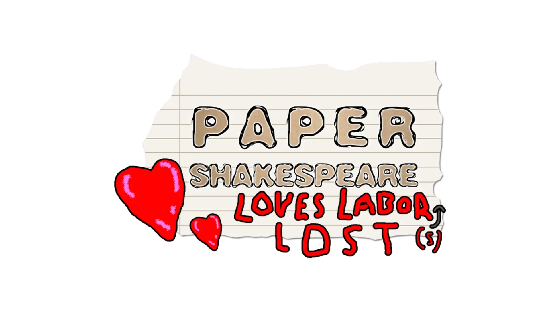 Paper Shakespeare: Loves Labor(s) Lost