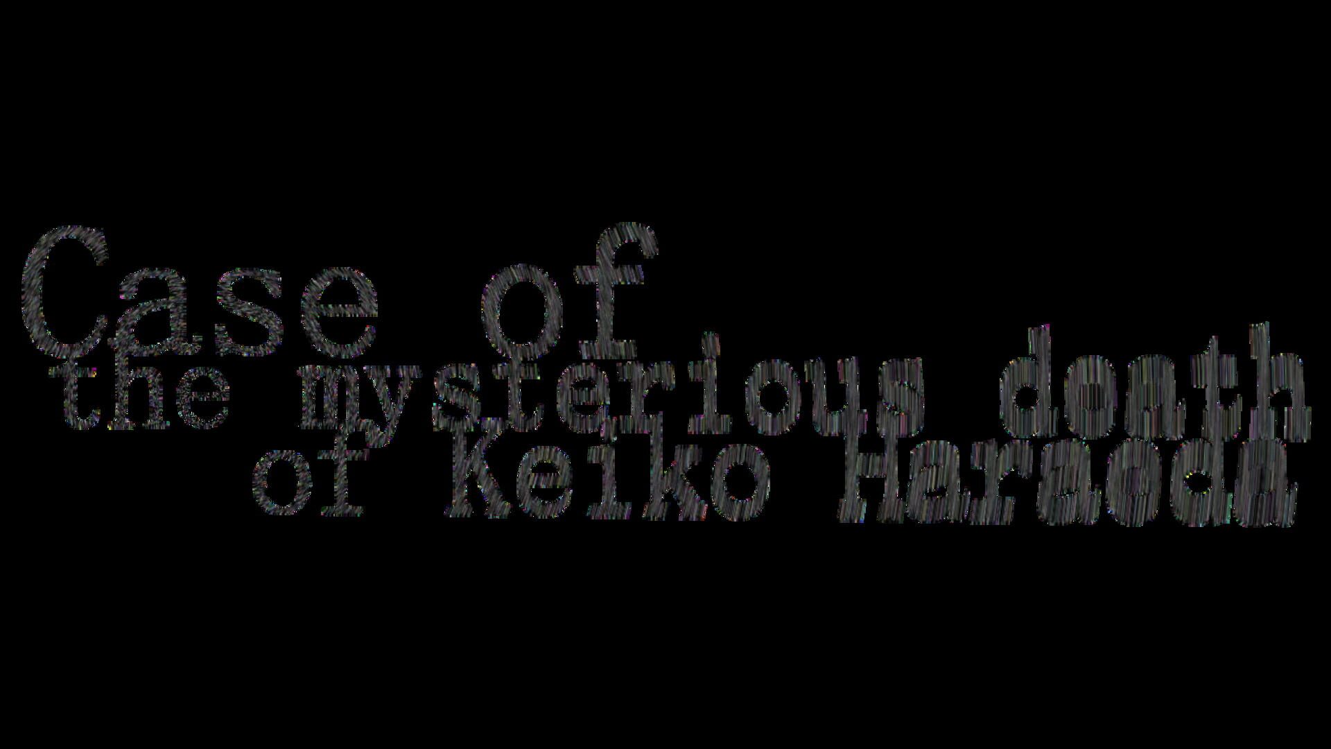 Artwork for Case of the Mysterious Death of Keiko Haraeda