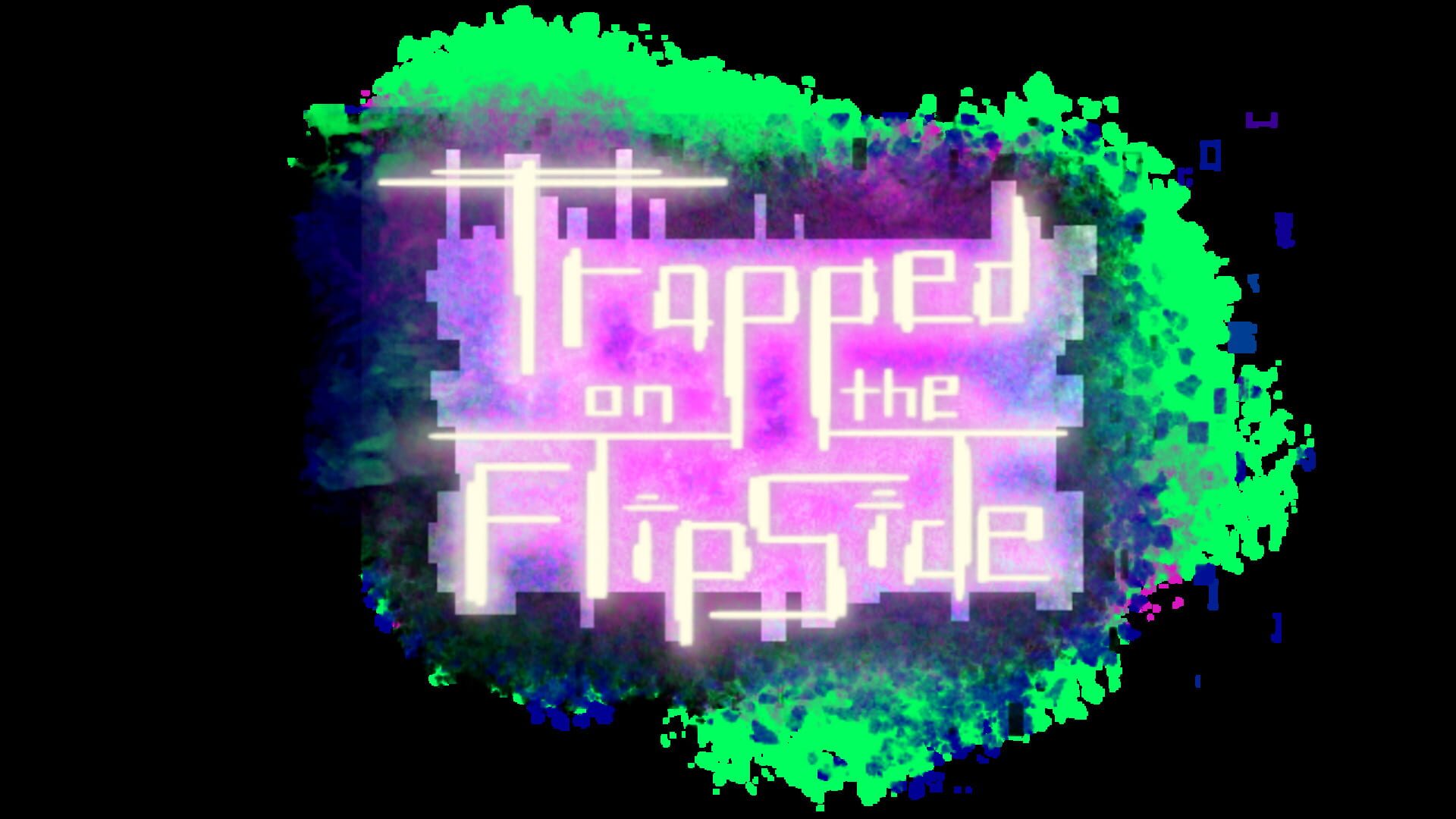 Trapped on the FlipSide