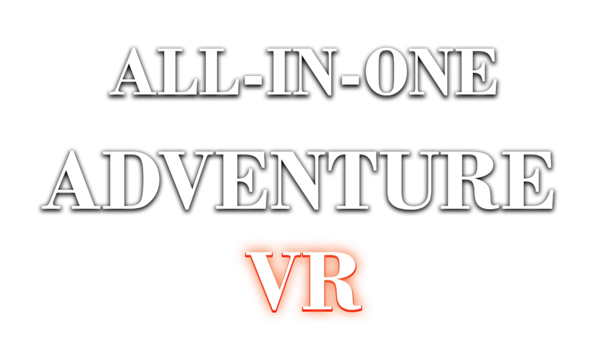 All in One Adventure VR
