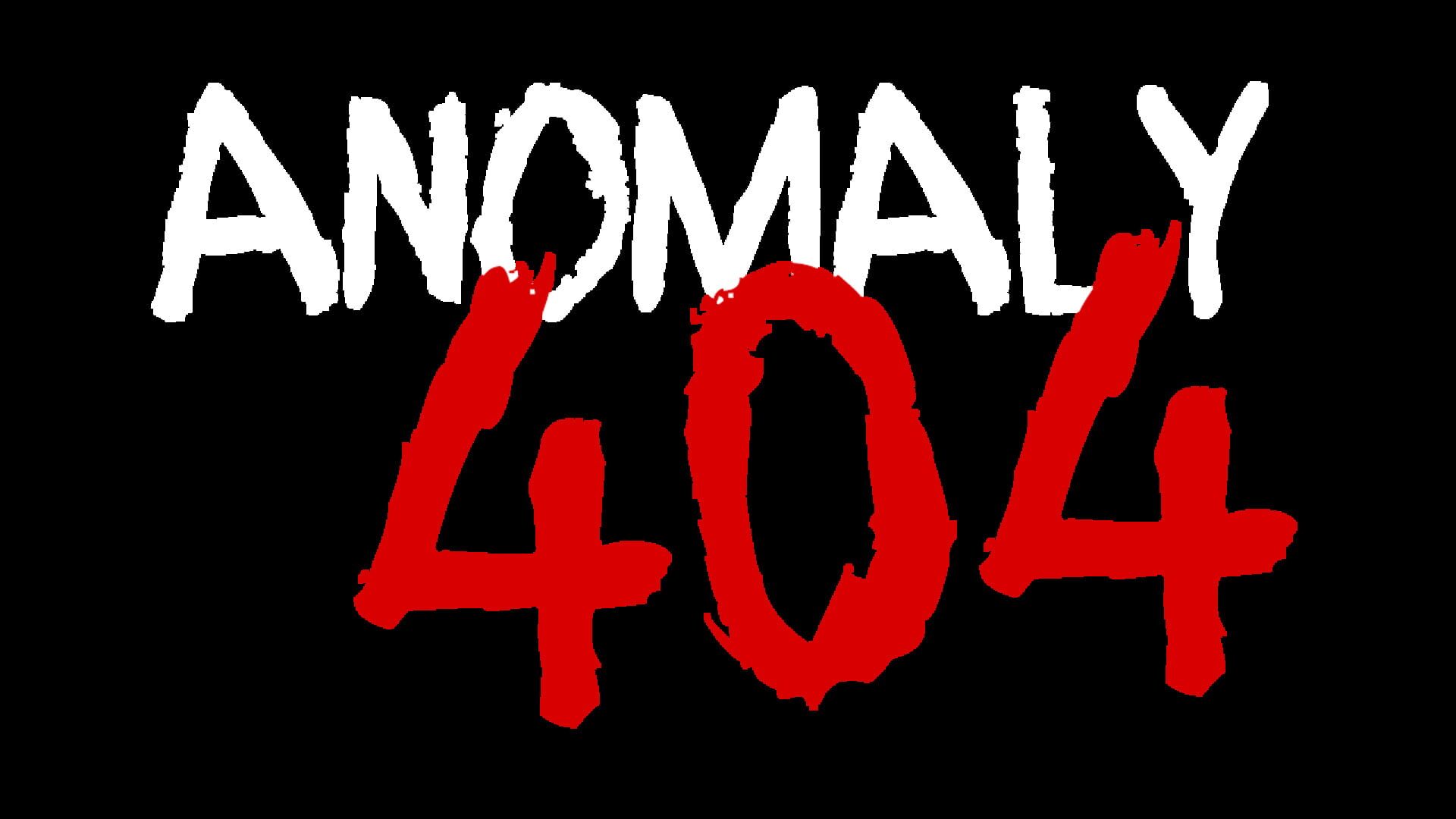 Anomaly 404