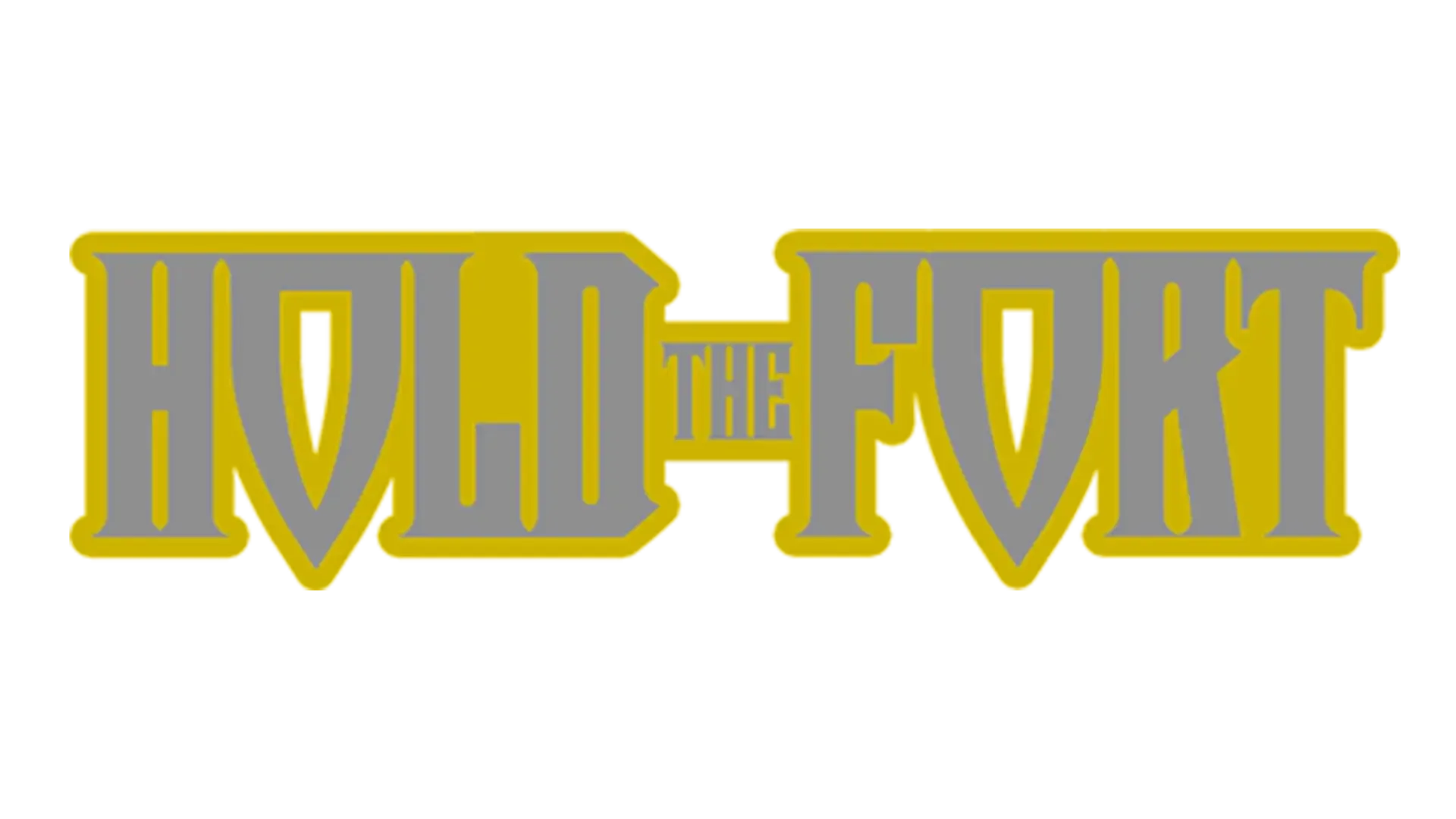 Hold the Fort
