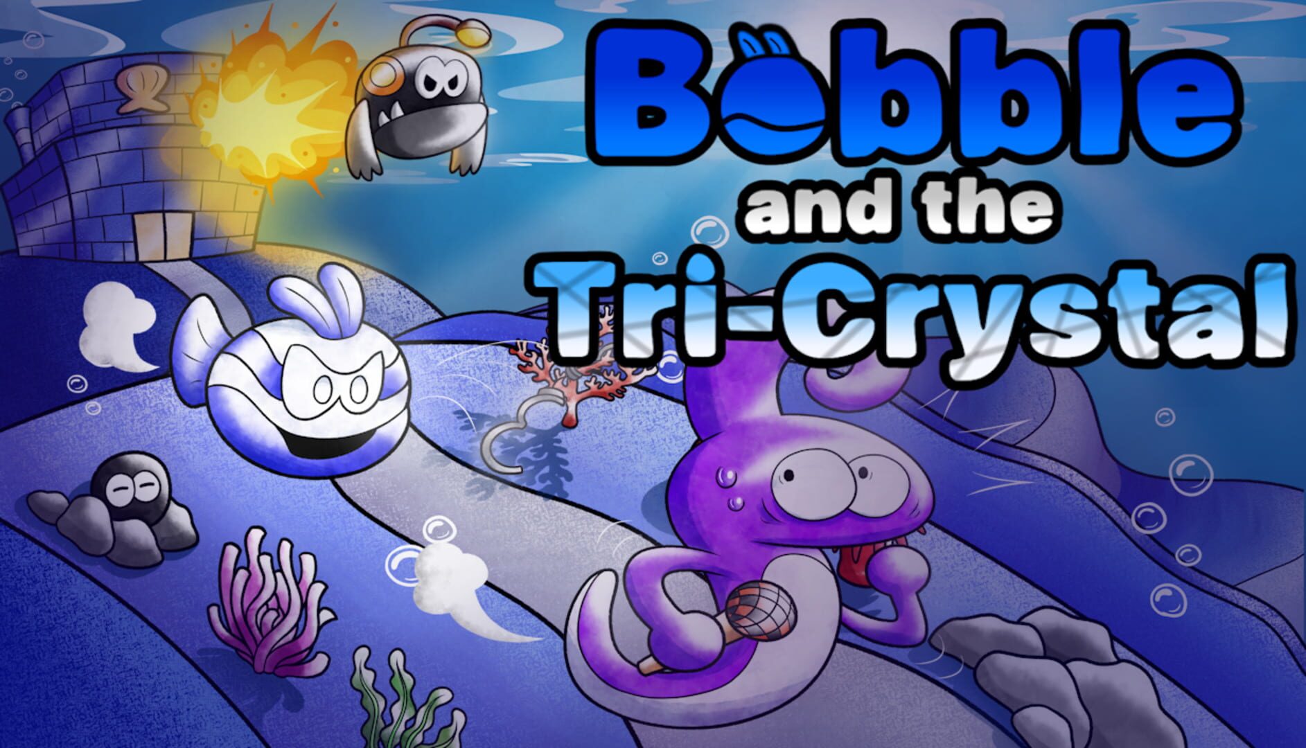 Bobble and the Tri-Crystal