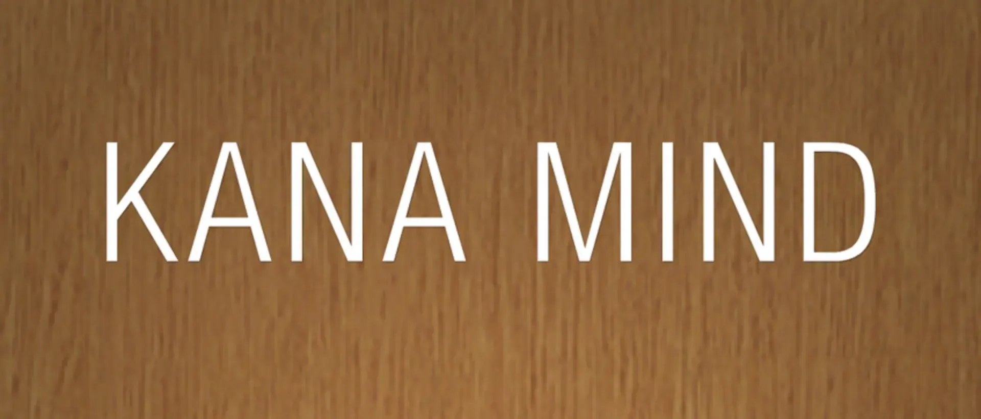 Kana Mind