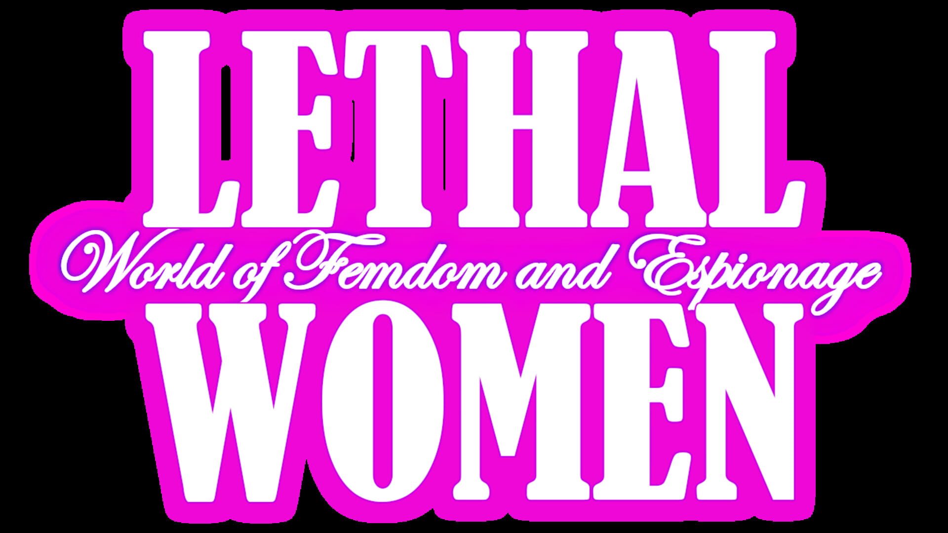 Lethal Women: World of Femdom and Espionage