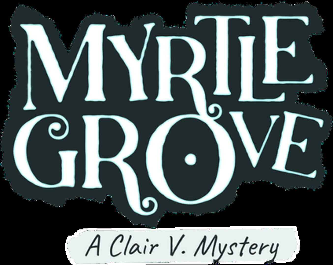 Myrtle Grove: A Clair V. Mystery
