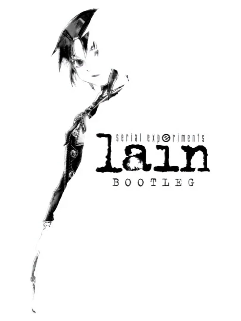 Serial Experiments Lain Bootleg