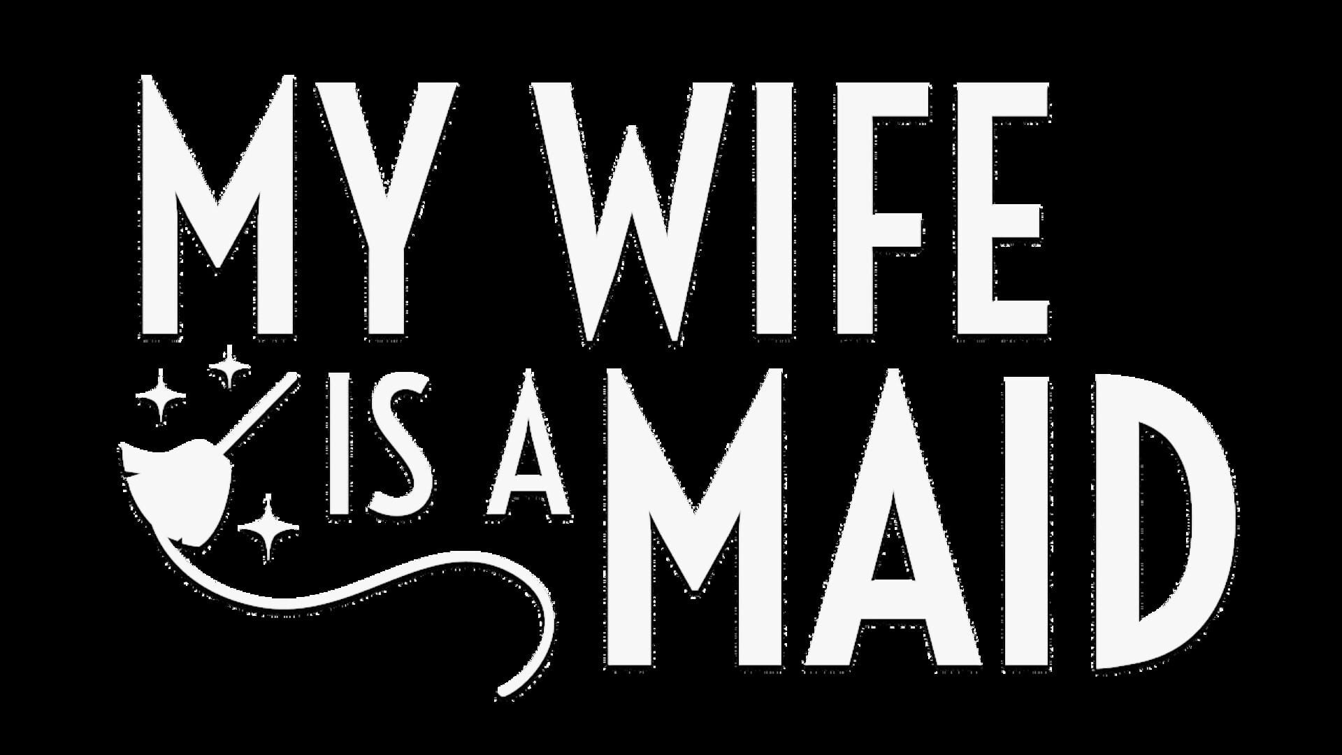 Artwork for My Wife Is a Maid