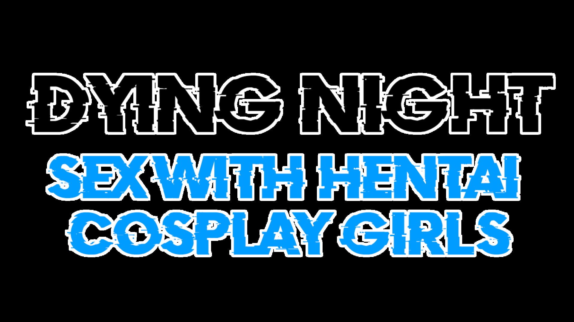 Dying Night Sex with Zombi