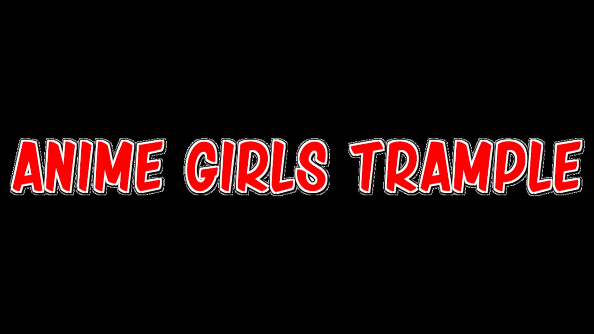 Anime Girls Trample