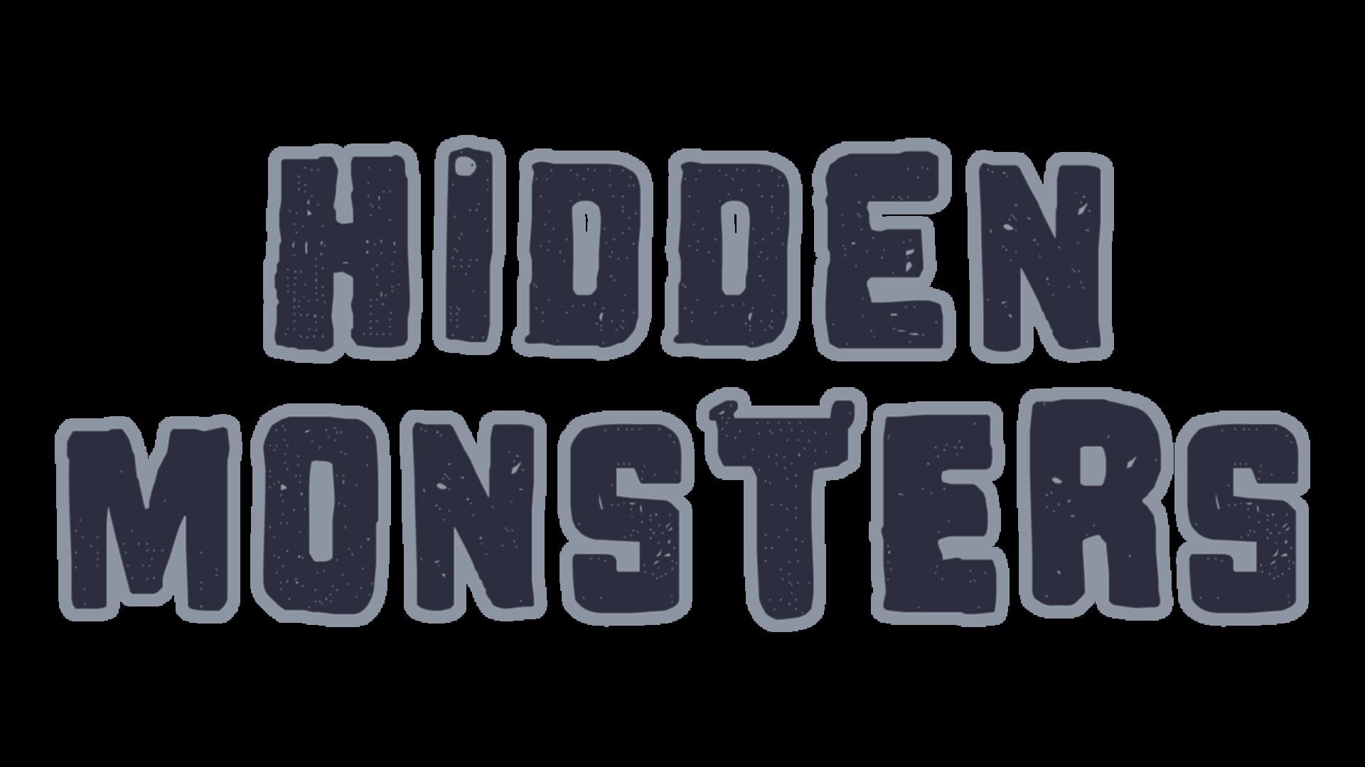 Hidden Monsters