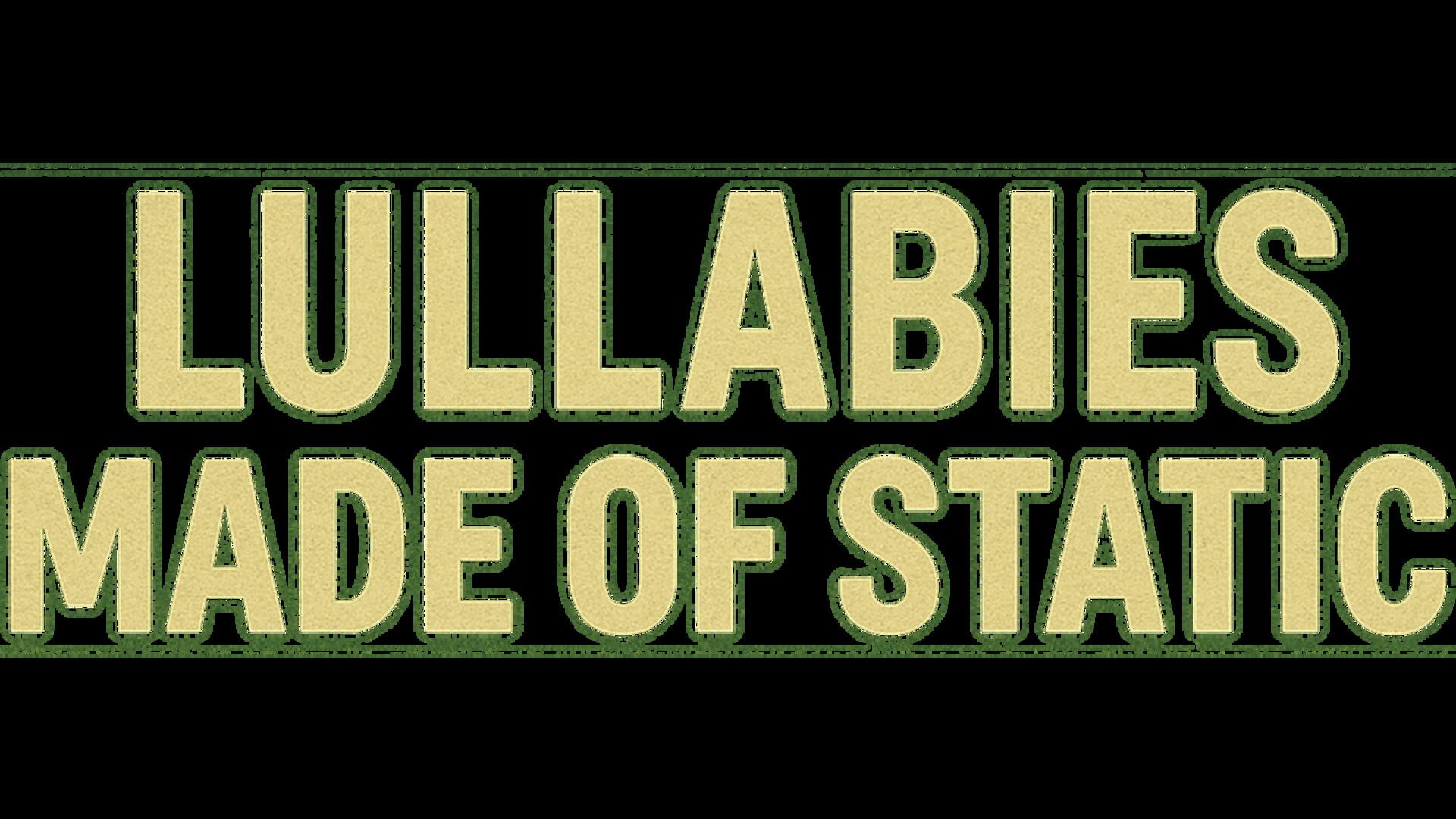 Lullabies Made of Static artwork