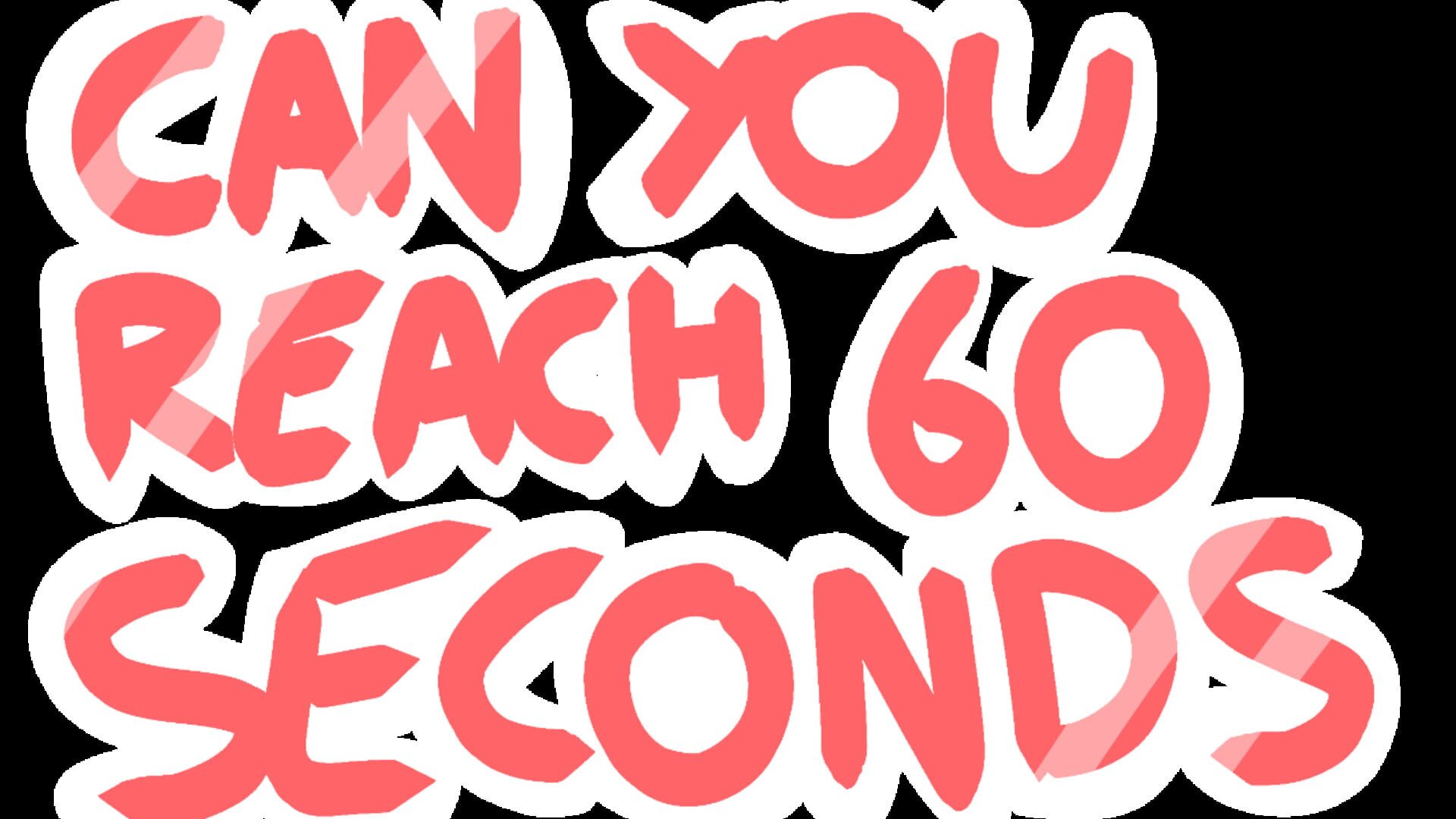 Artwork for Can You Reach 60 Seconds