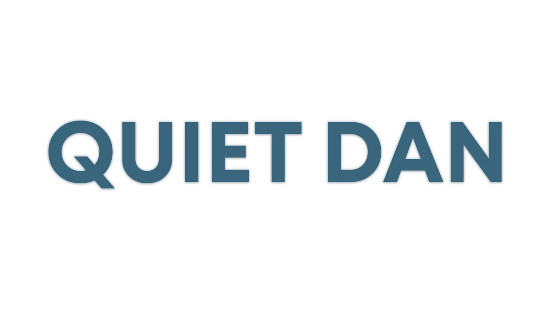 Quiet Dan