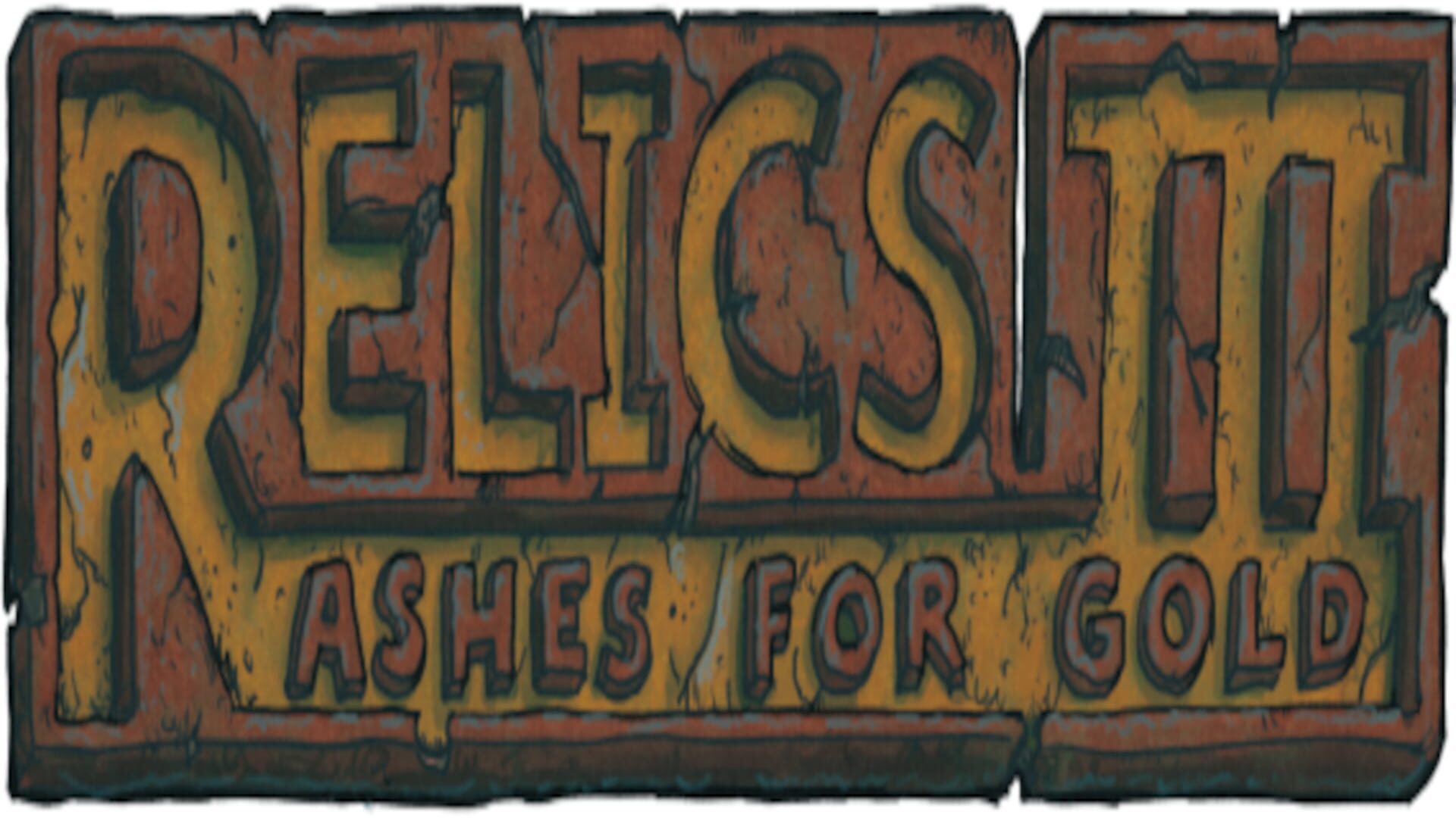 Relics 3: Ashes for Gold