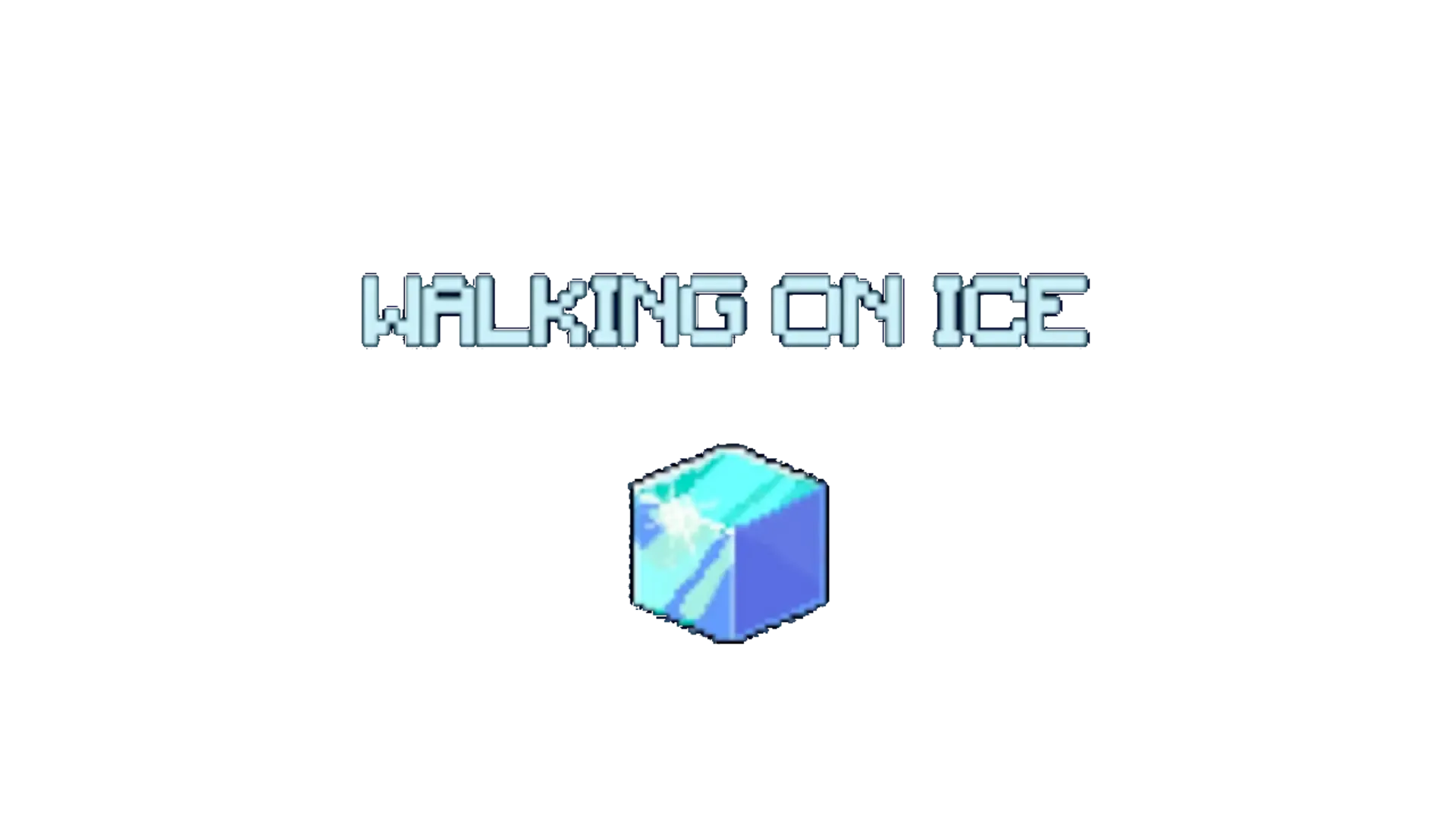 Walking on Ice