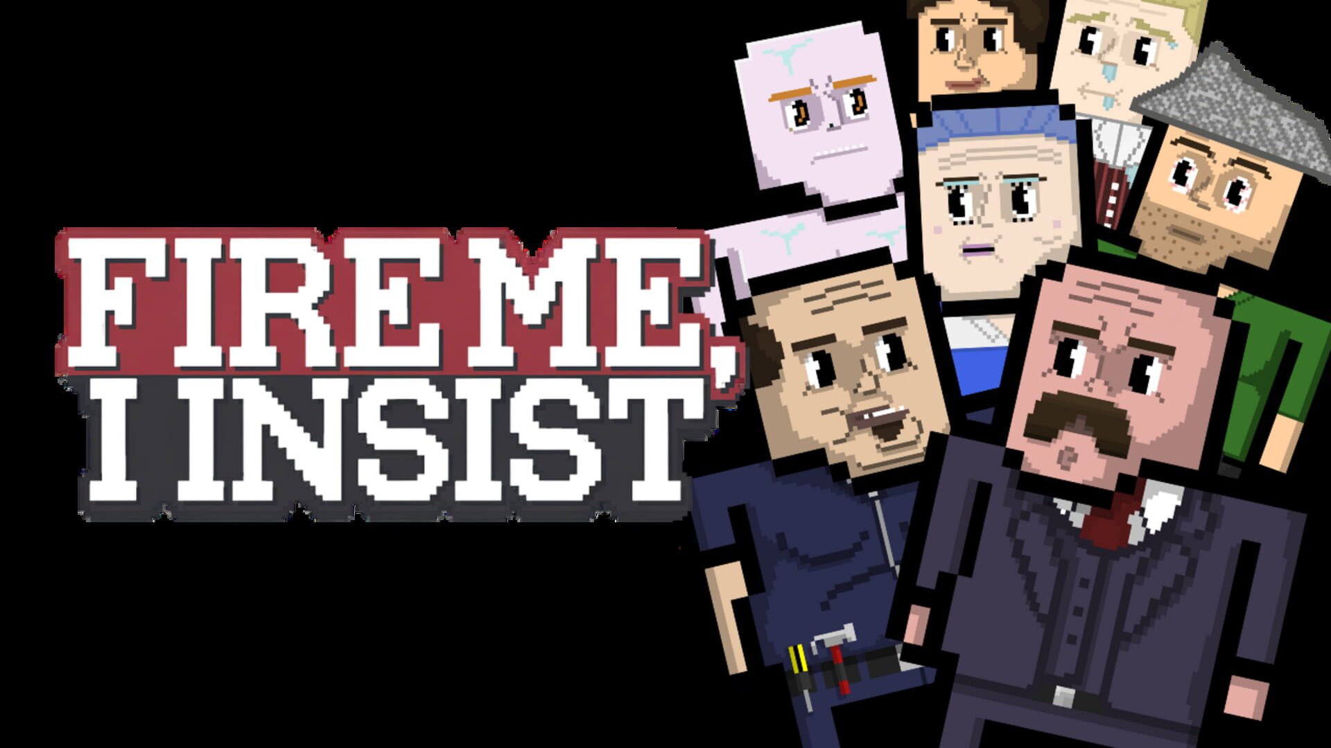 Artwork for Fire Me, I Insist