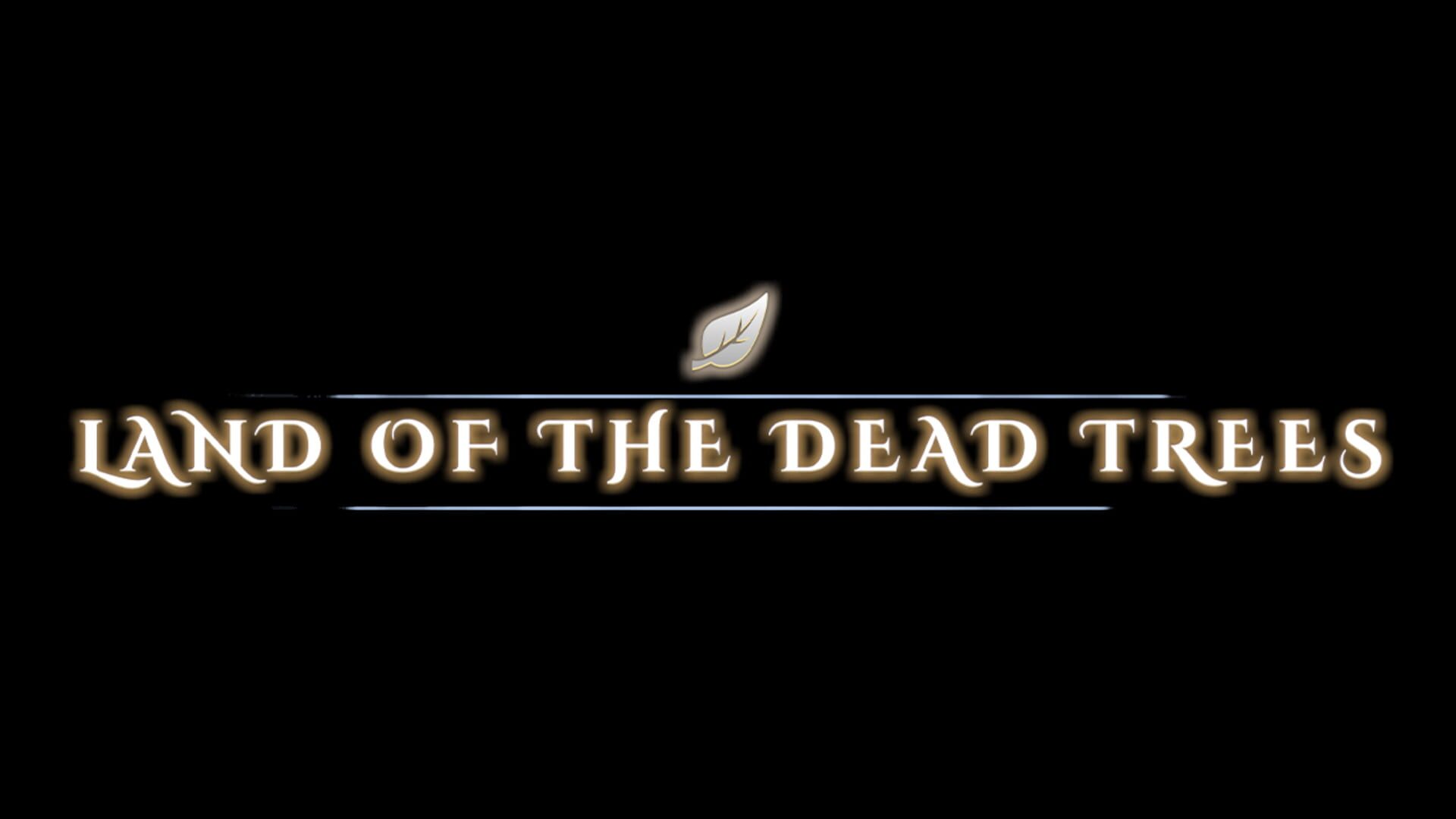 Land of the Dead Trees