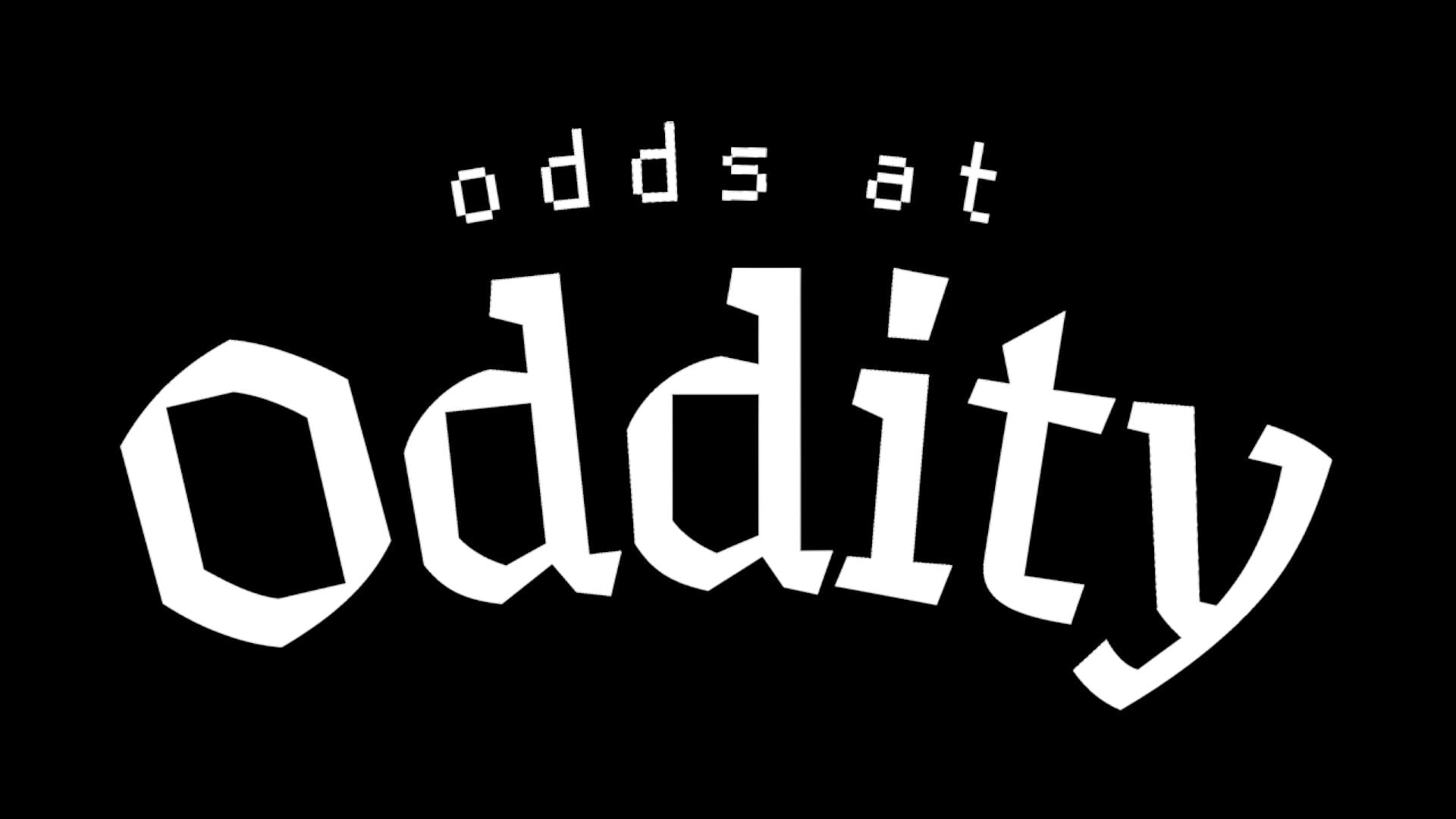 Odds at Oddity