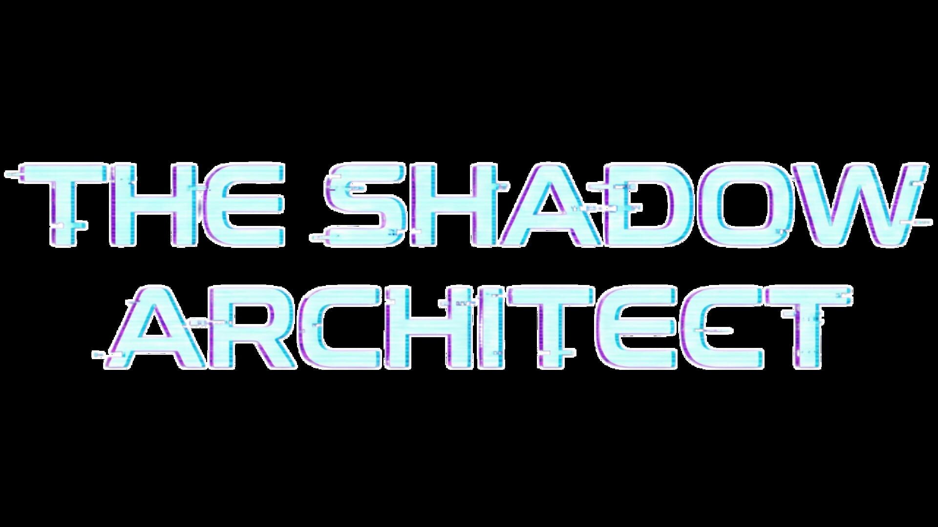 The Shadow Architect