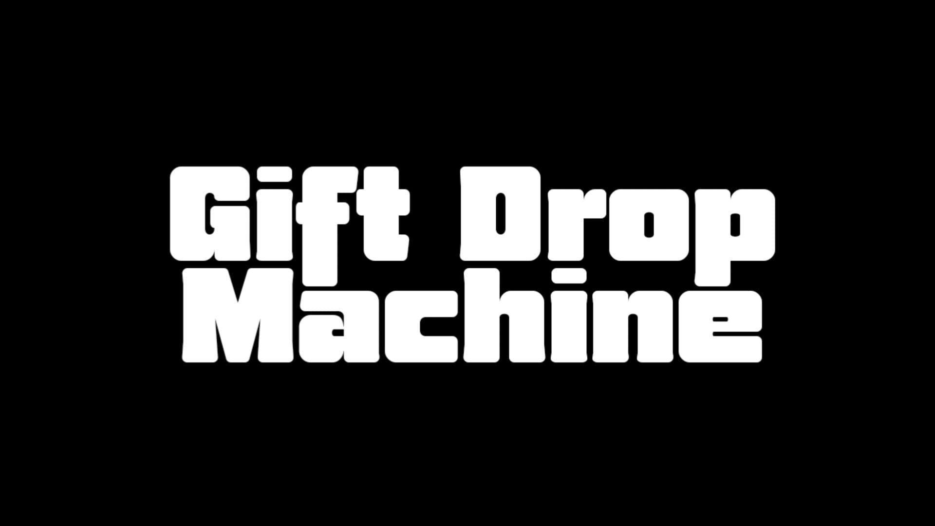 Gift Drop Machine: Life Simulator
