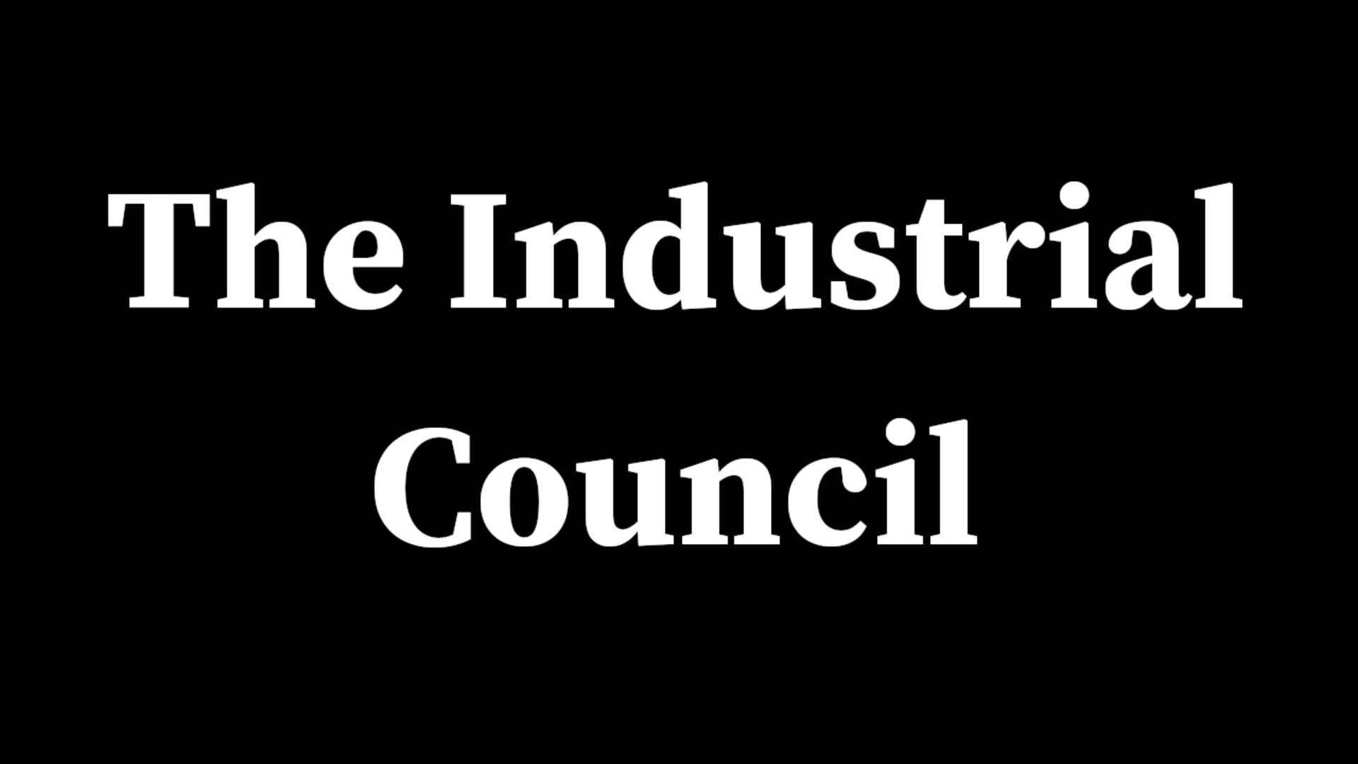 The Industrial Council