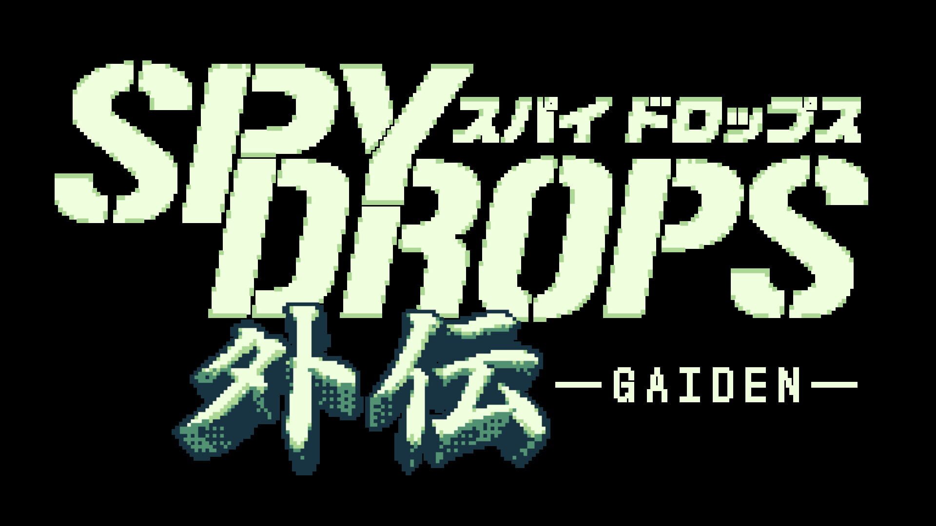 Spy Drops Gaiden