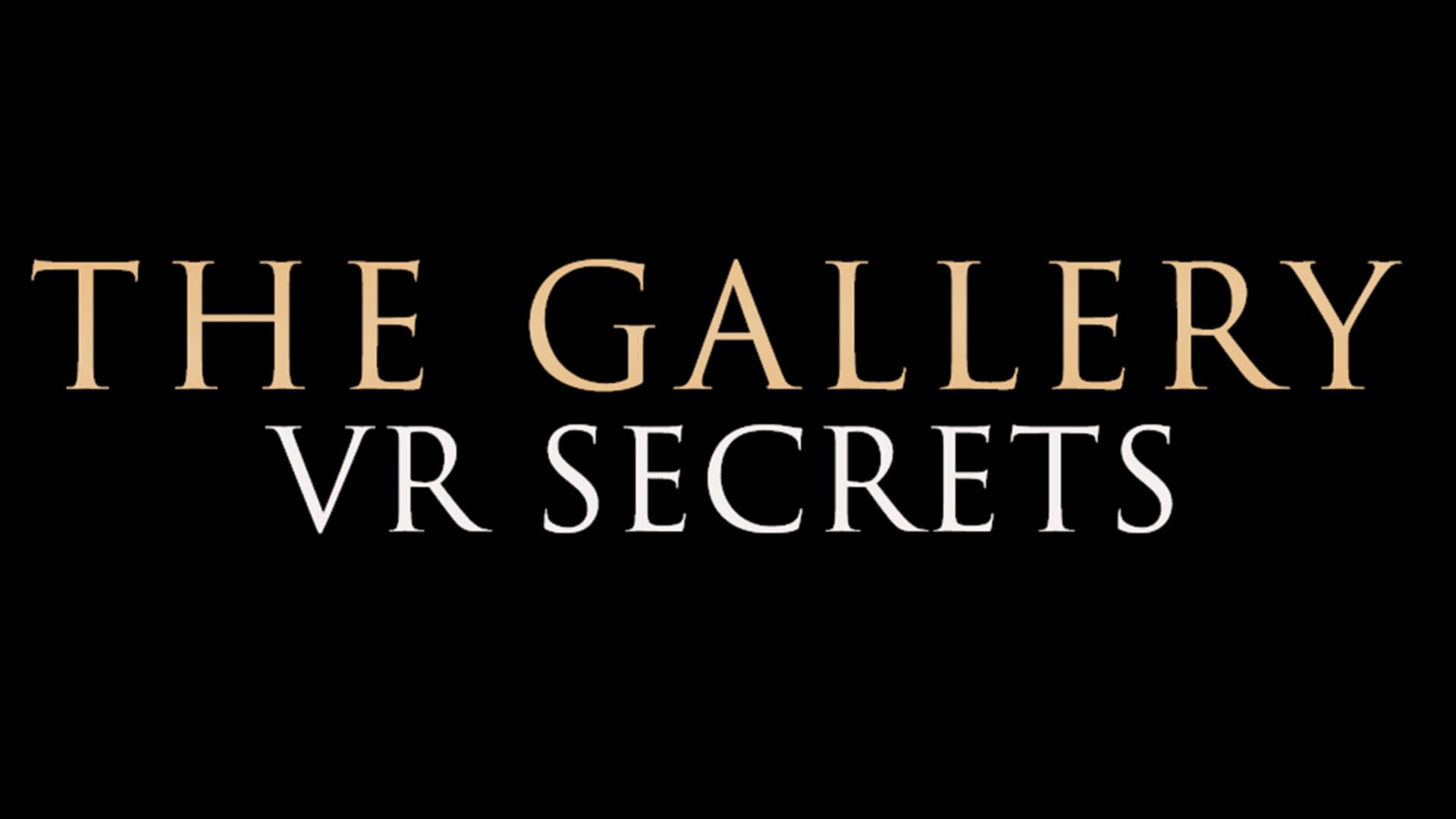 The Gallery: VR Secrets