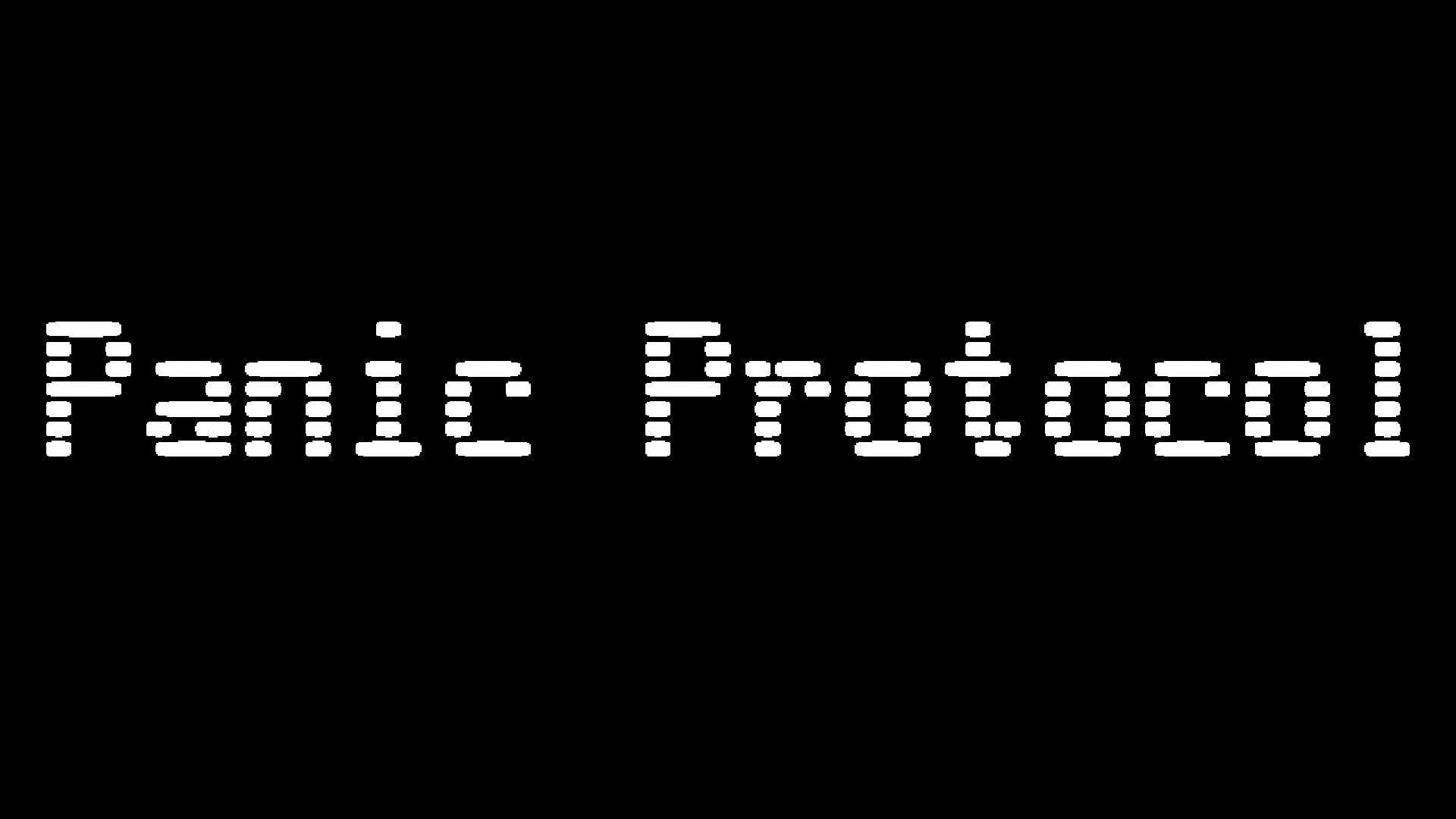 Panic Protocol