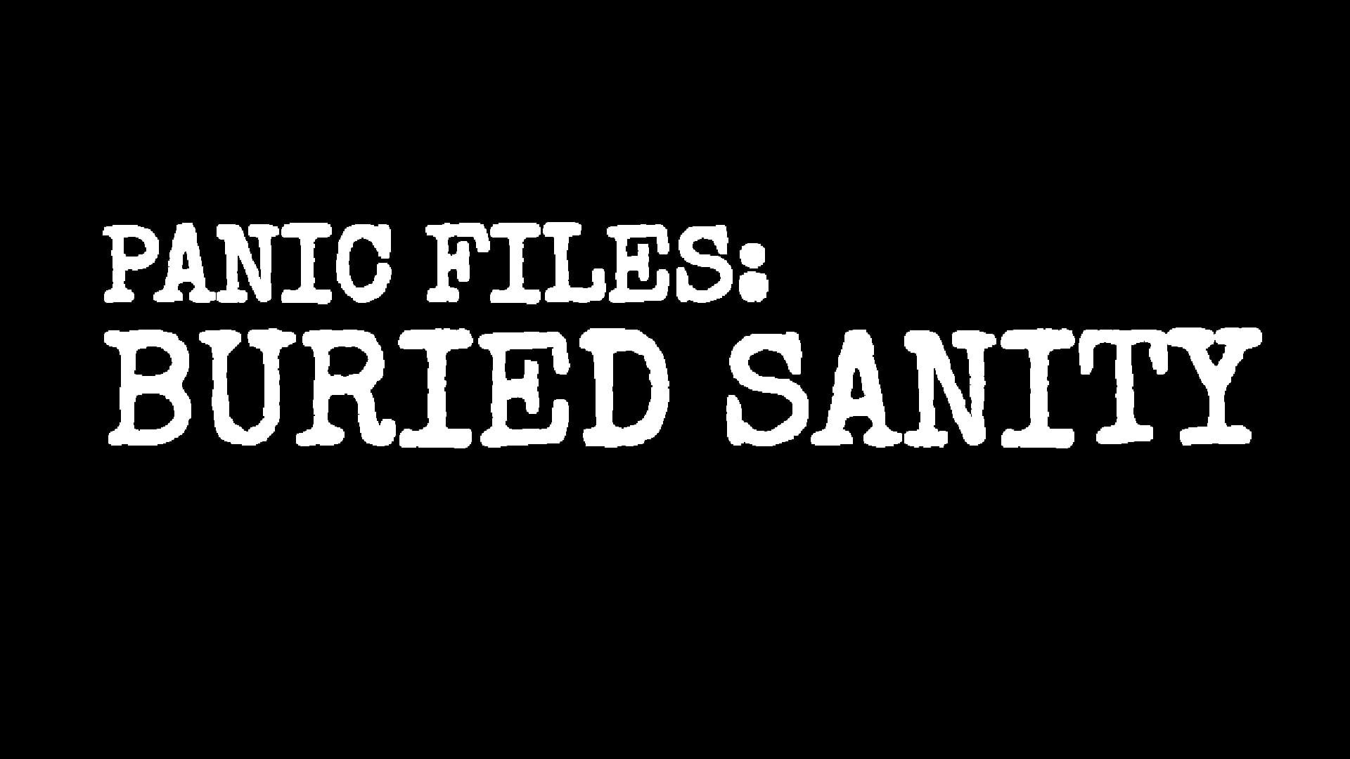Panic Files: Buried Sanity