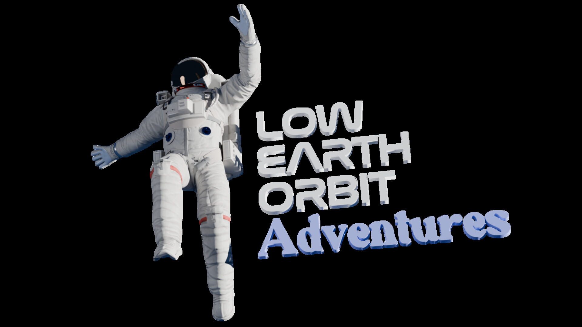 Low Earth Orbit Adventures