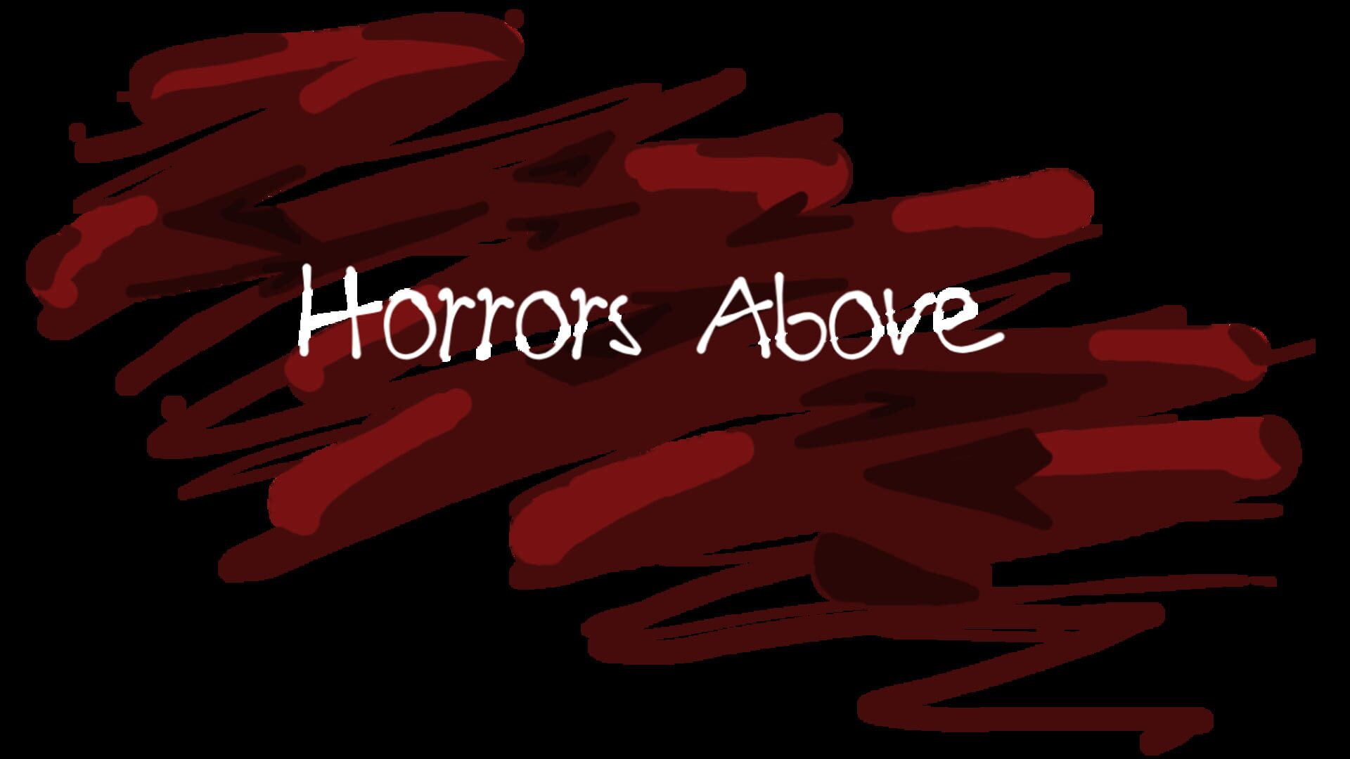 Horrors Above