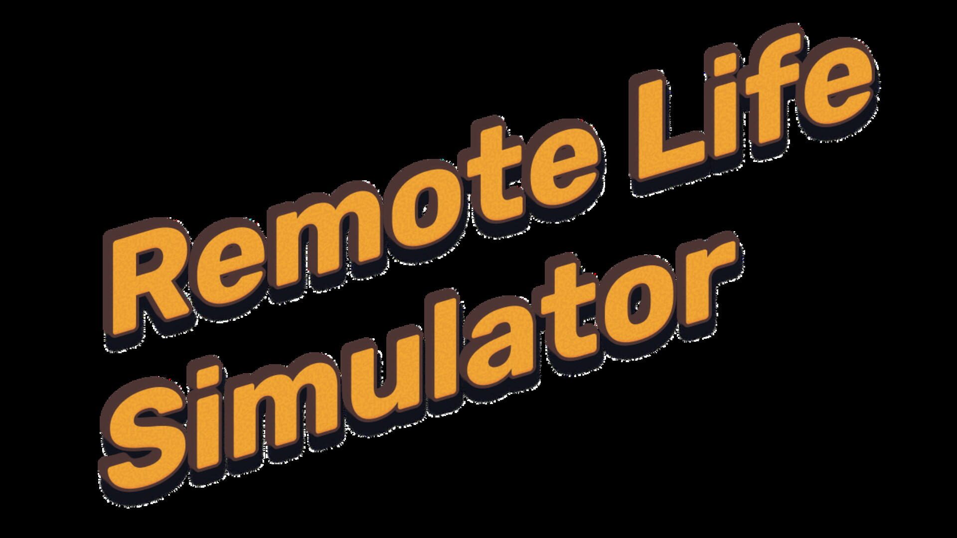 Remote Life Simulator