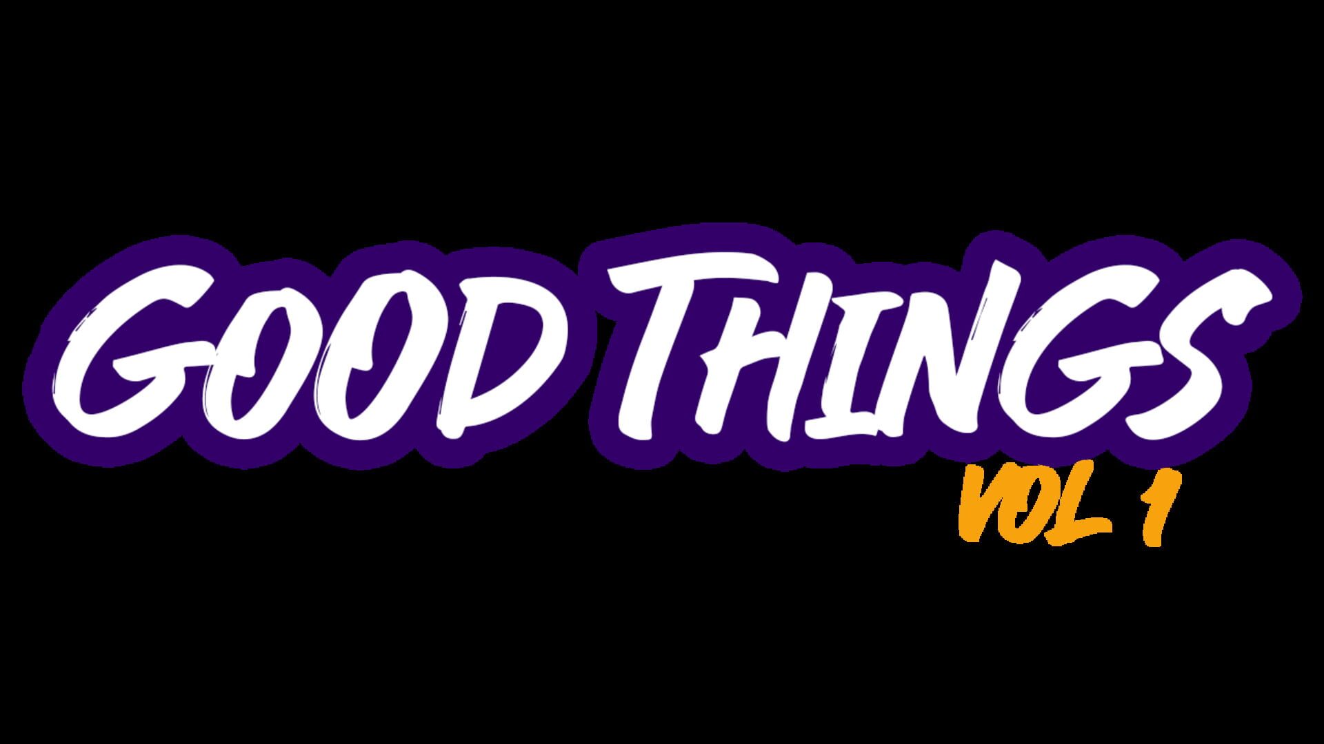 Good Things Vol 1