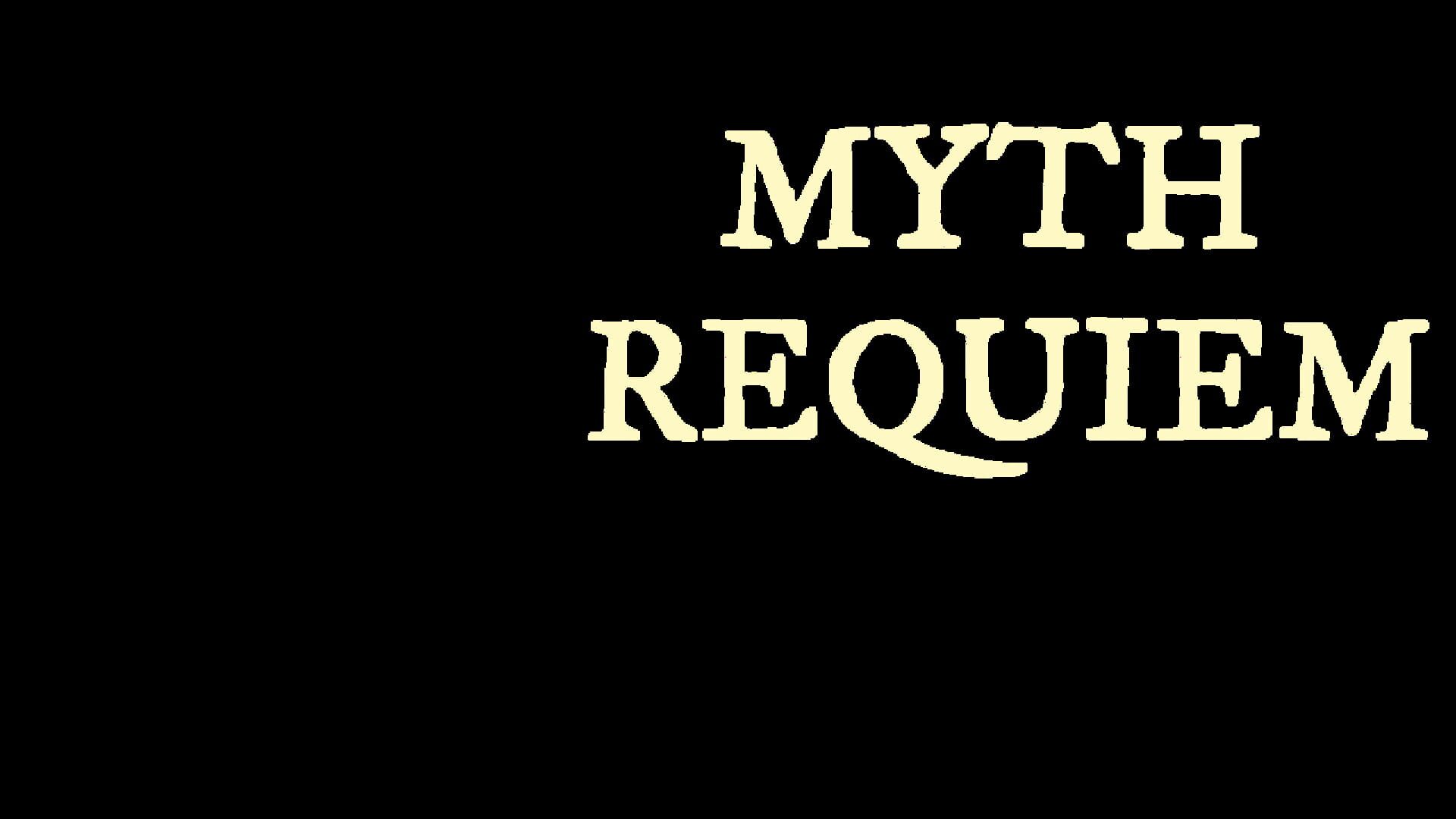 Myth Requiem