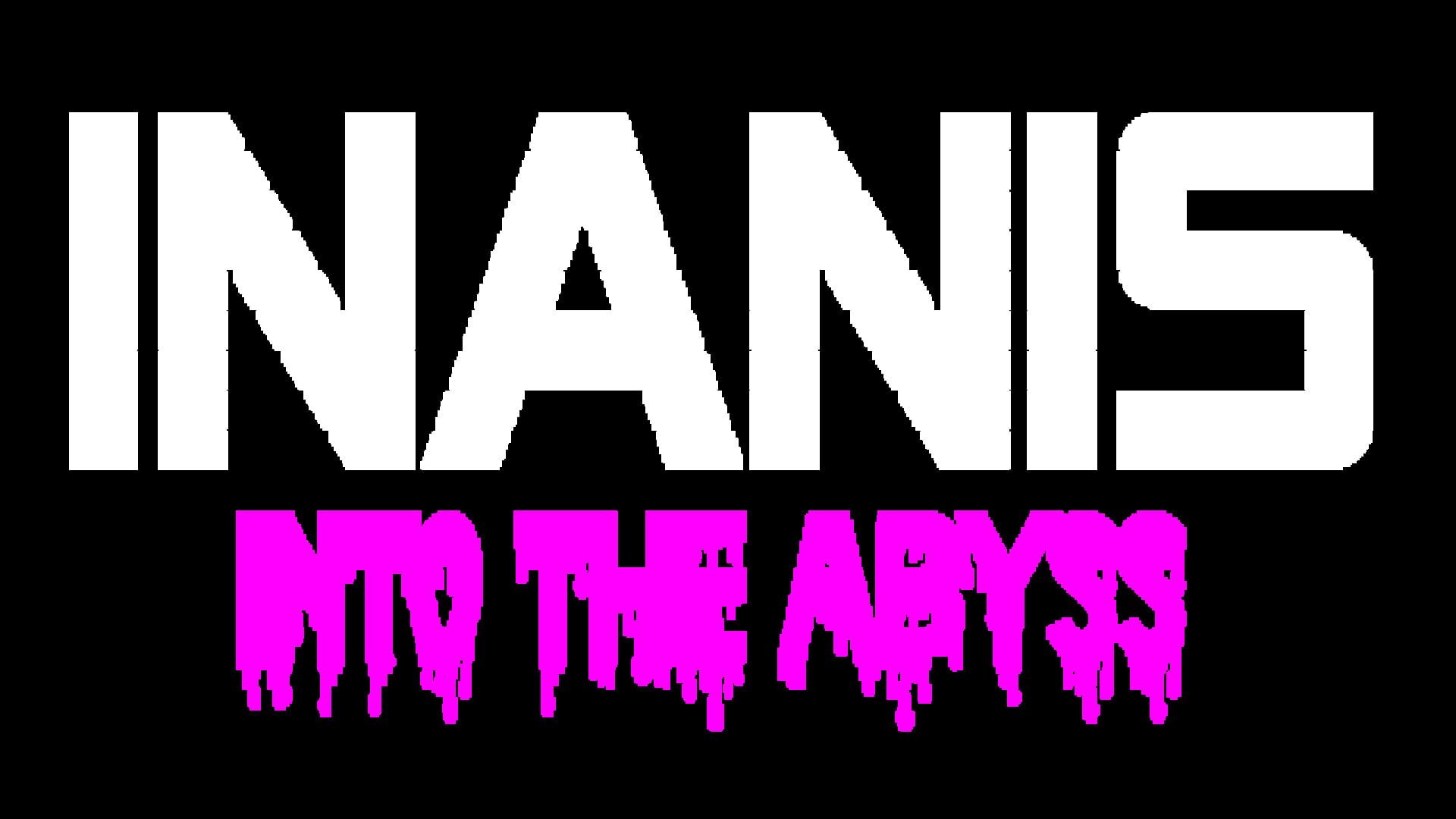 Inanis: Into the Abyss