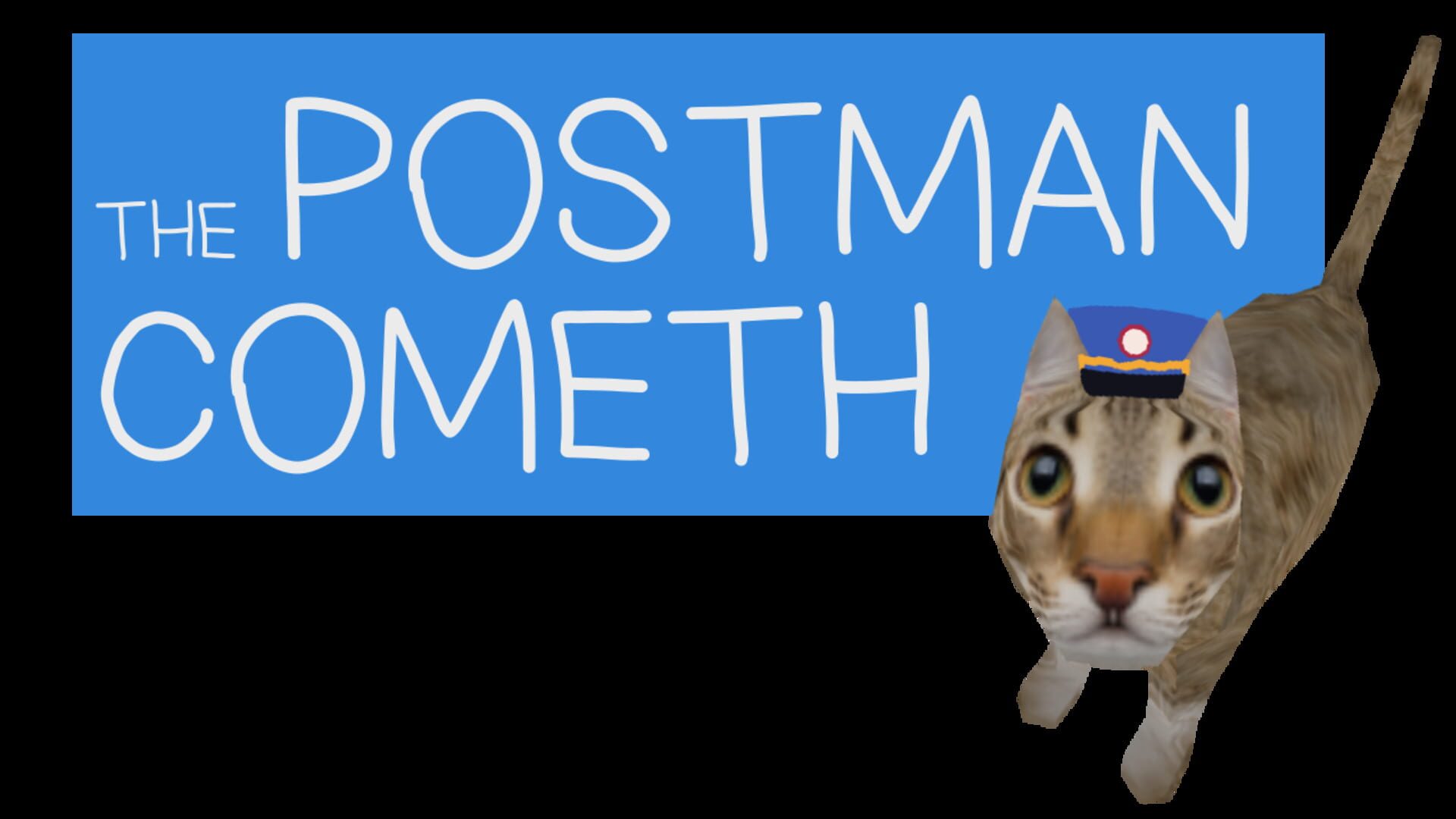 The Postman Cometh