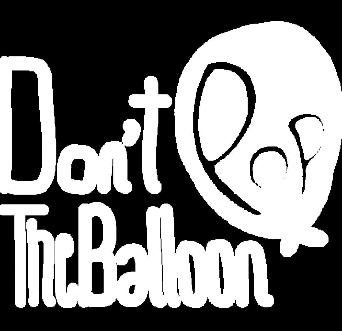 Don't Pop the Balloon