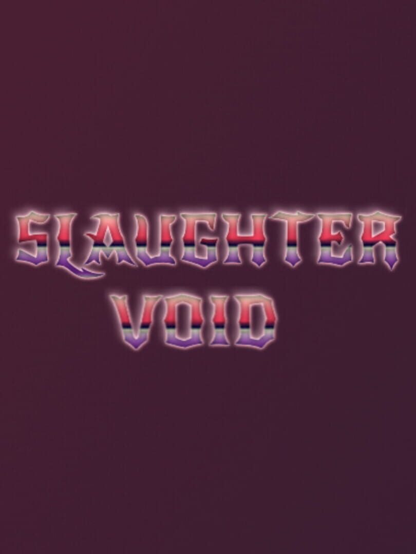 Slaughter Void artwork