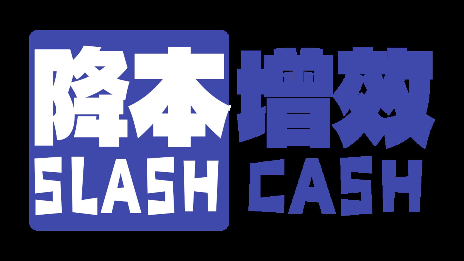 Slash Cash
