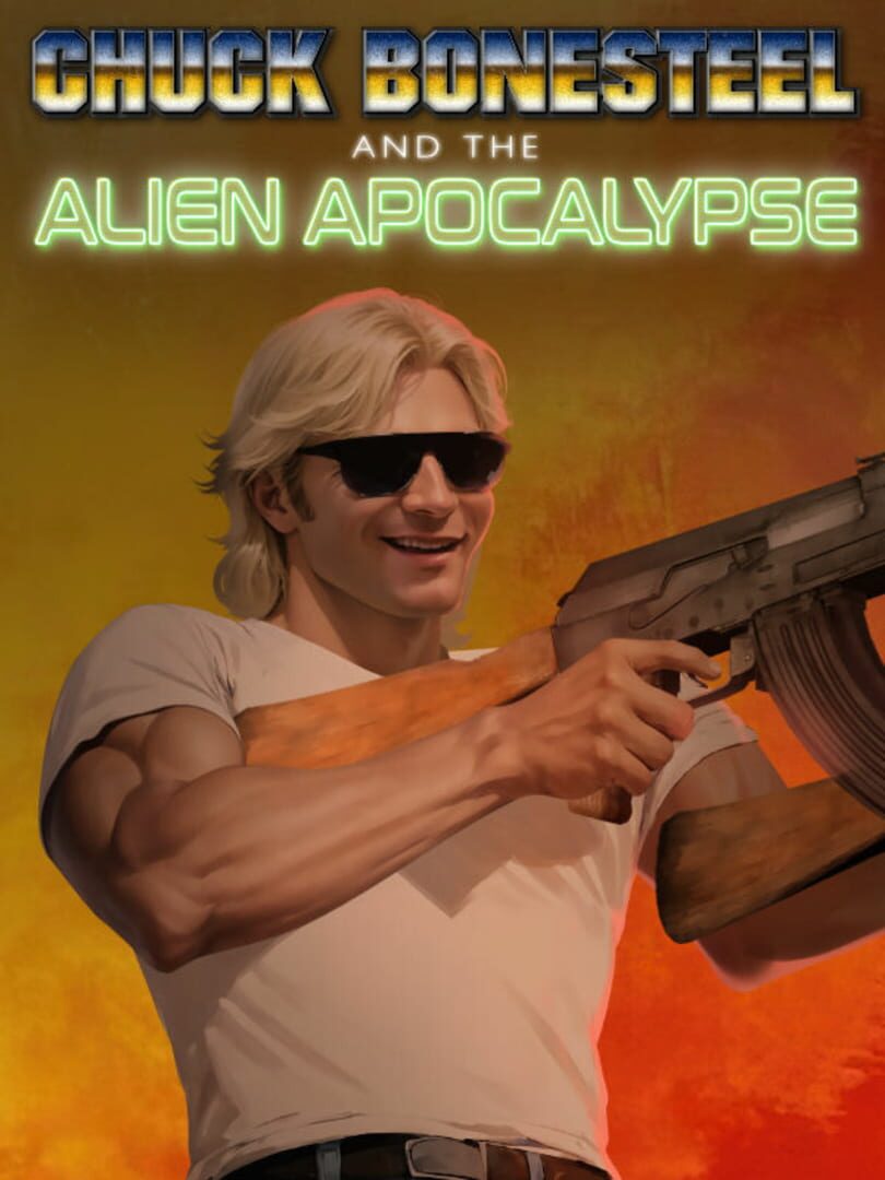 Chuck Bonesteel & the Alien Apocalypse