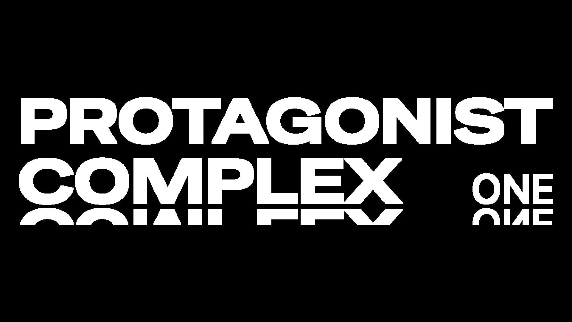 Protagonist Complex One