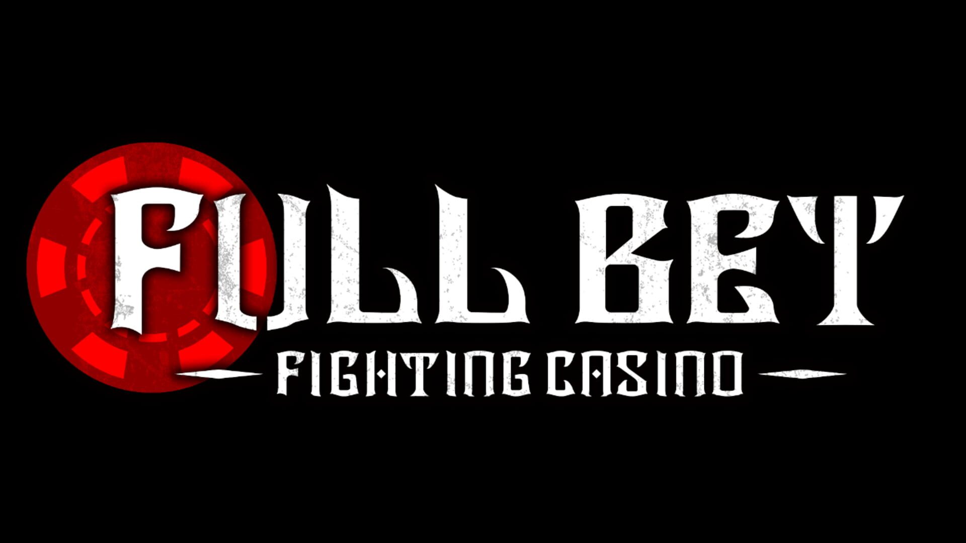 Full Bet: Fighting Casino