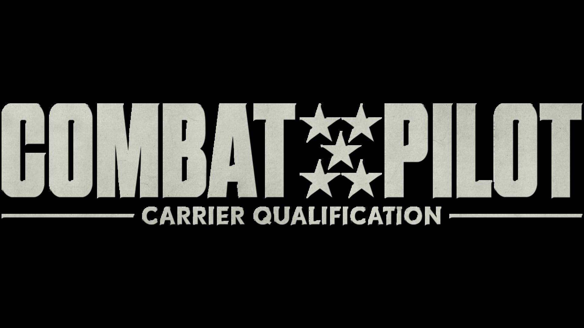 Combat Pilot: Carrier Qualification