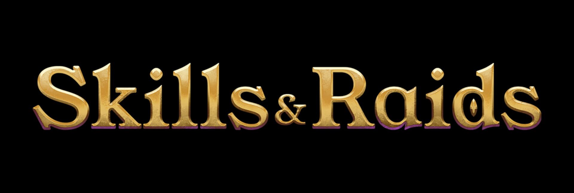 Skills & Raids